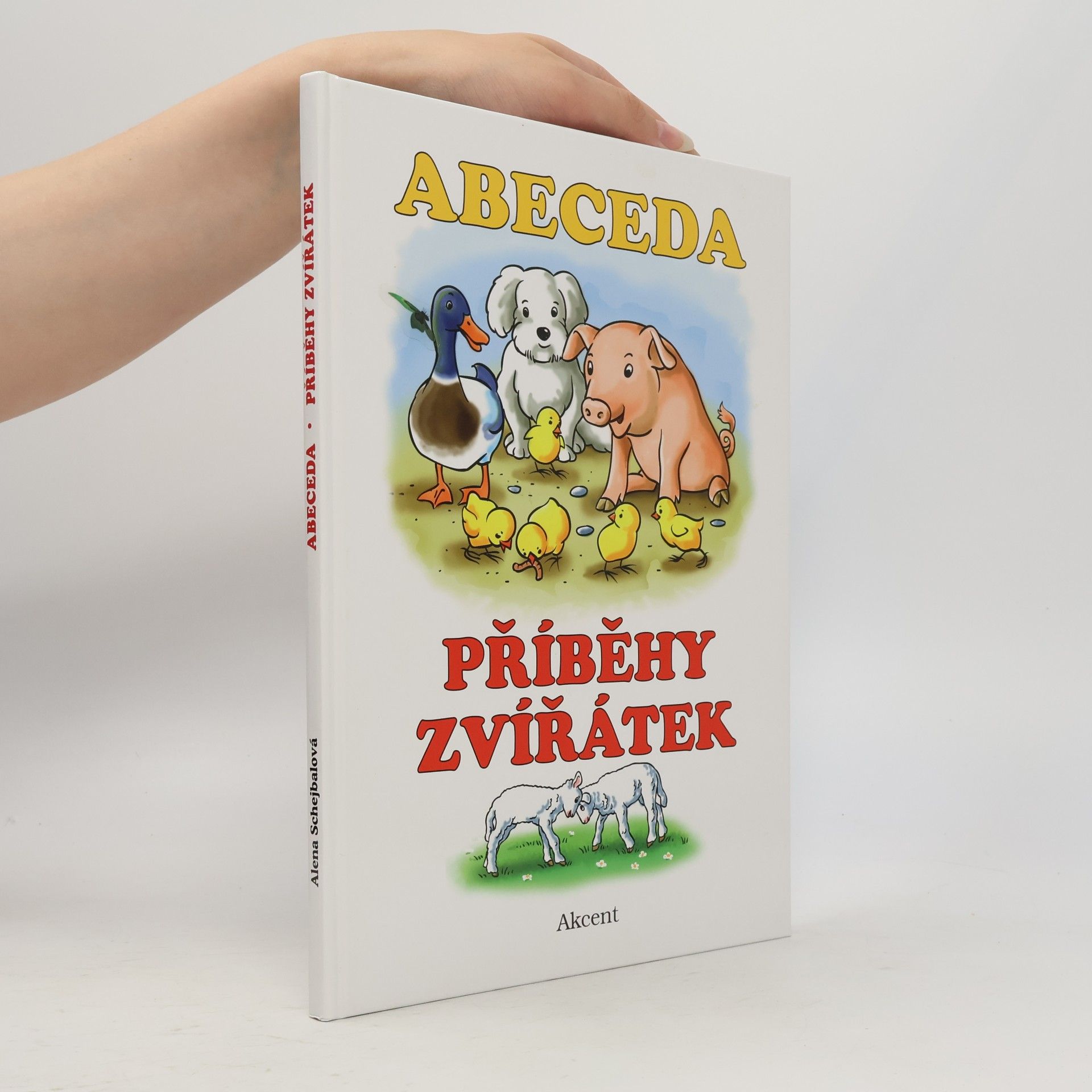 Alena Schejbalová Abeceda : příběhy zvířátek