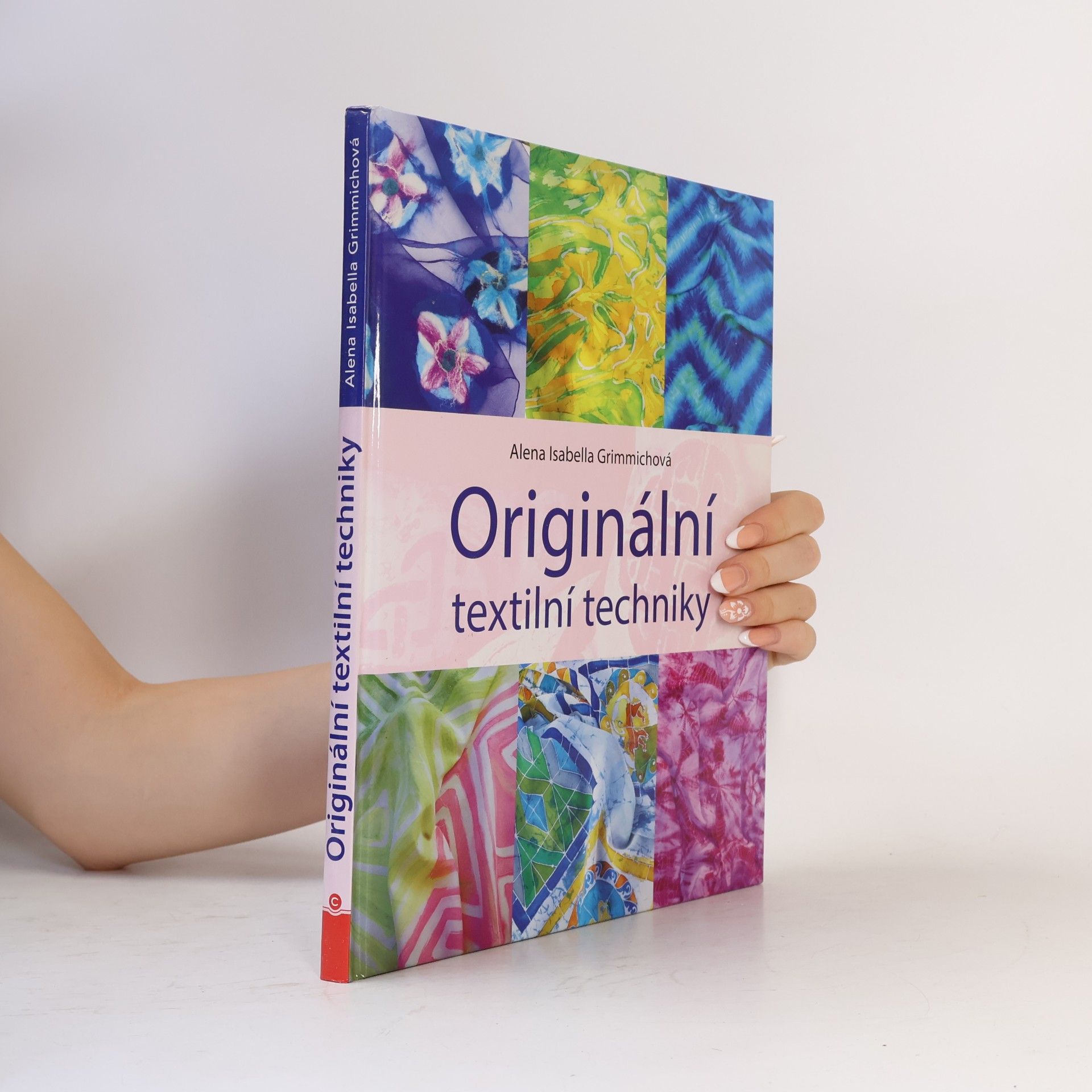 Alena Isabella Grimmichová Originální textilní techniky