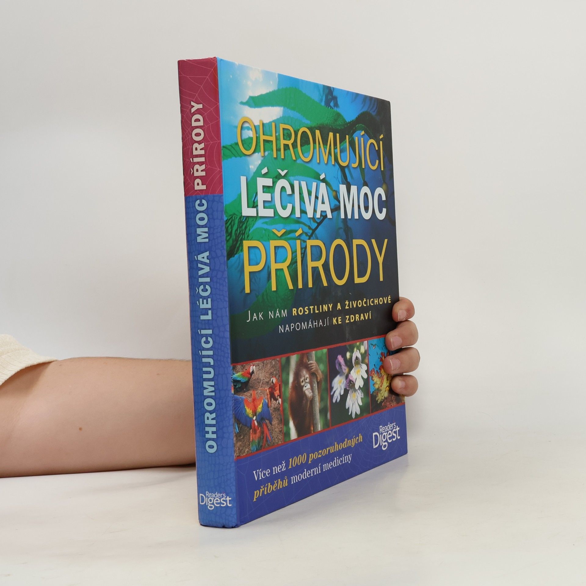 Jack Challoner Ohromující léčivá moc přírody