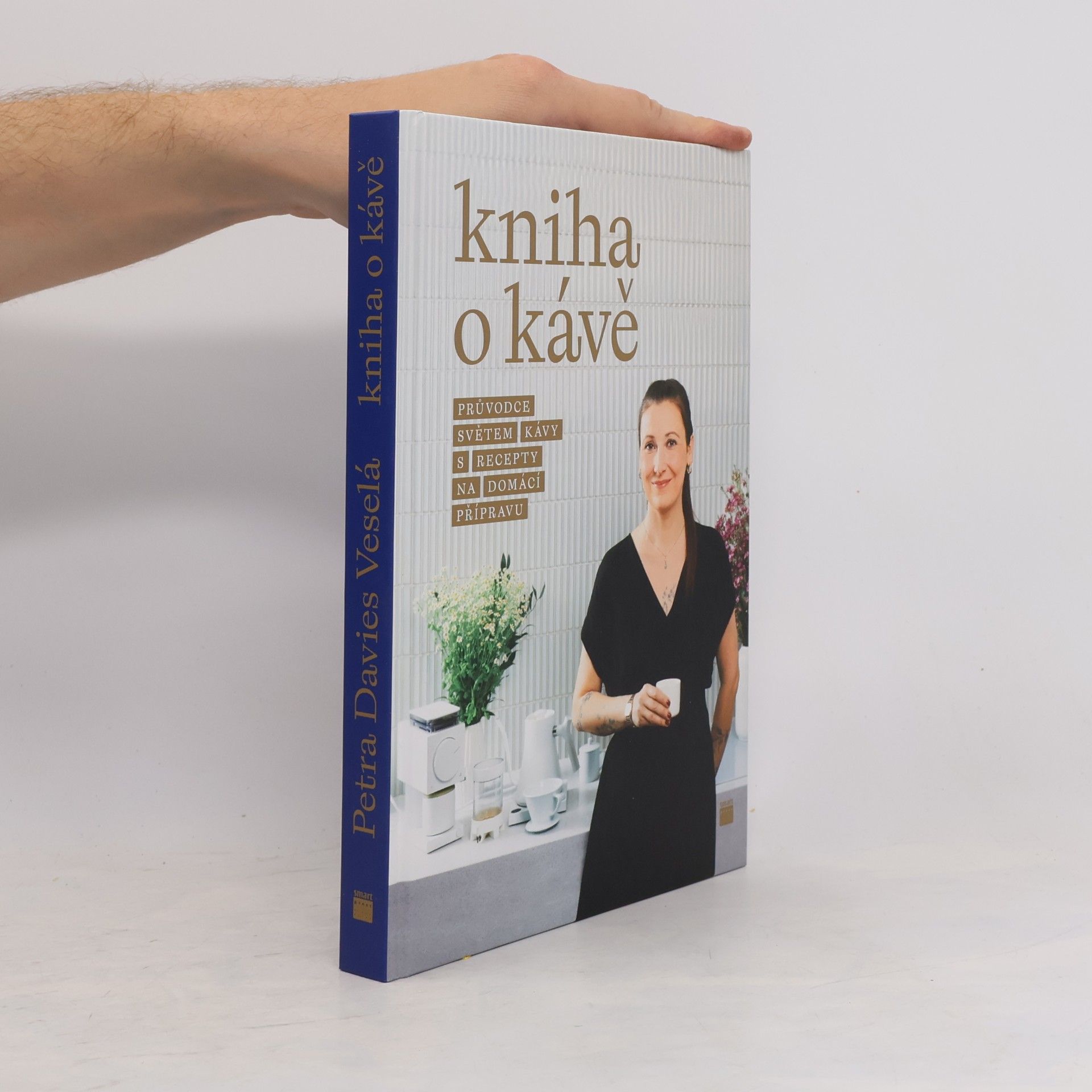 Kniha o kávě : průvodce světem kávy s recepty na domácí přípravu