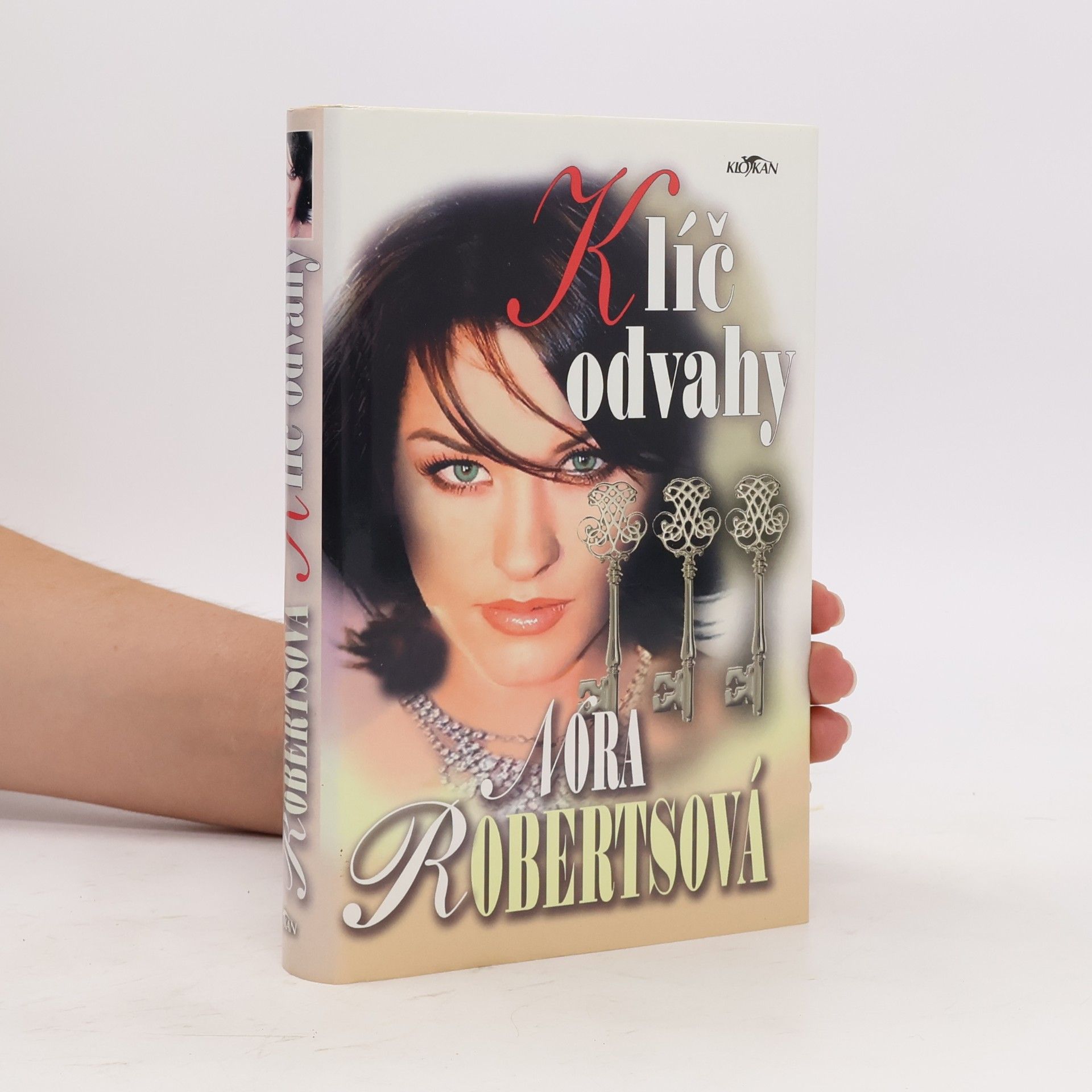 Nora Roberts Klíč odvahy