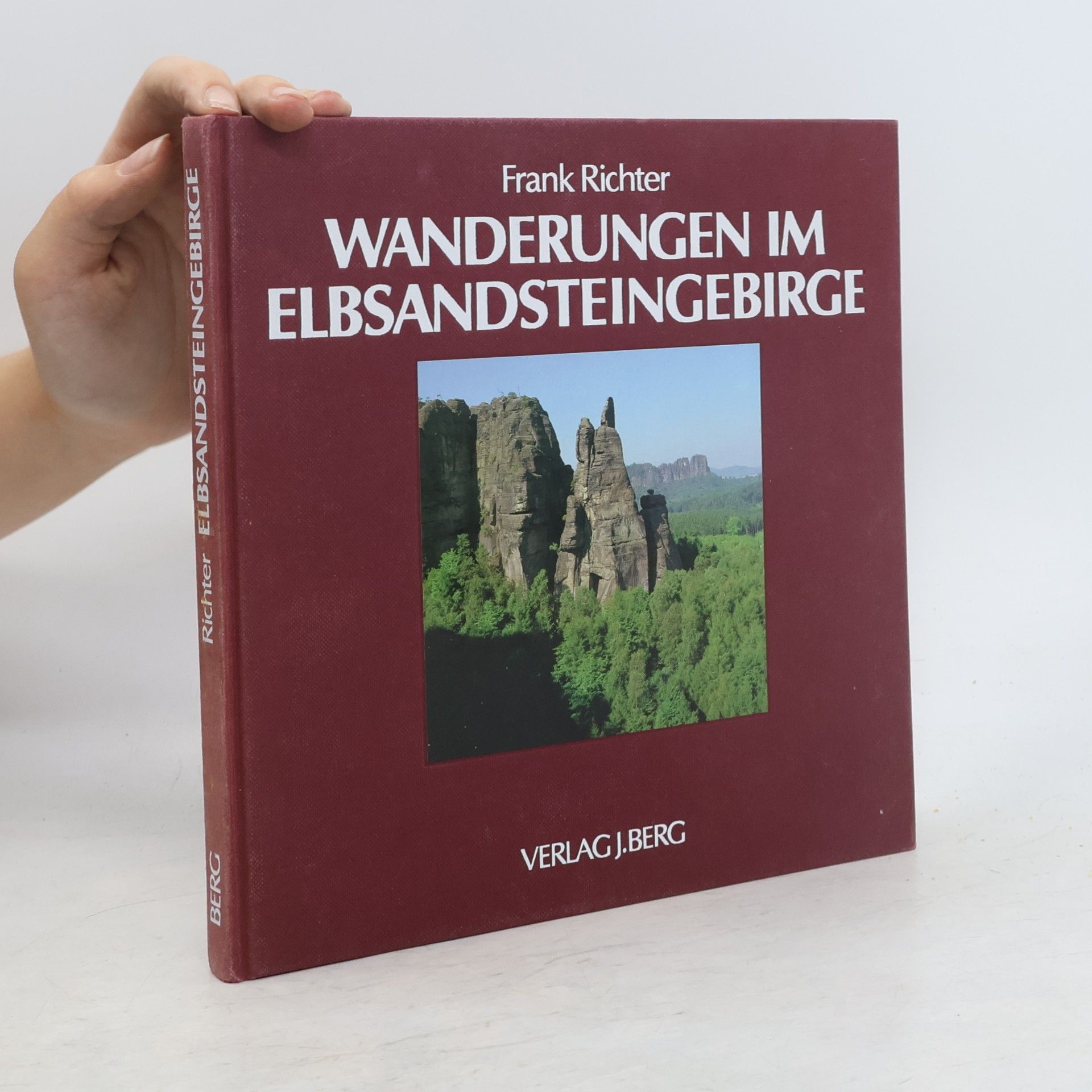 Frank Richter Wanderungen im Elbsandsteingebirge