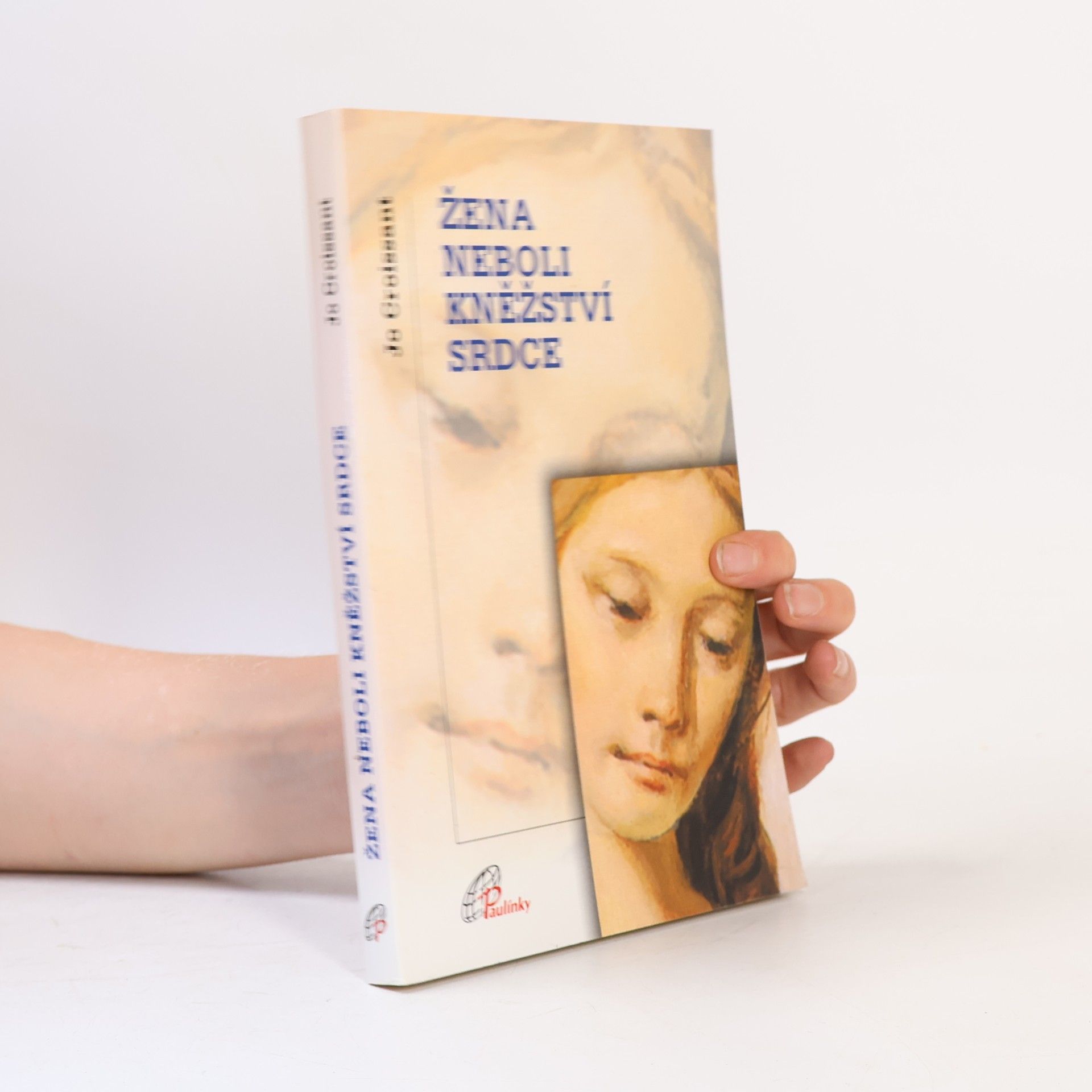 Jo Croissant Žena neboli kněžství srdce