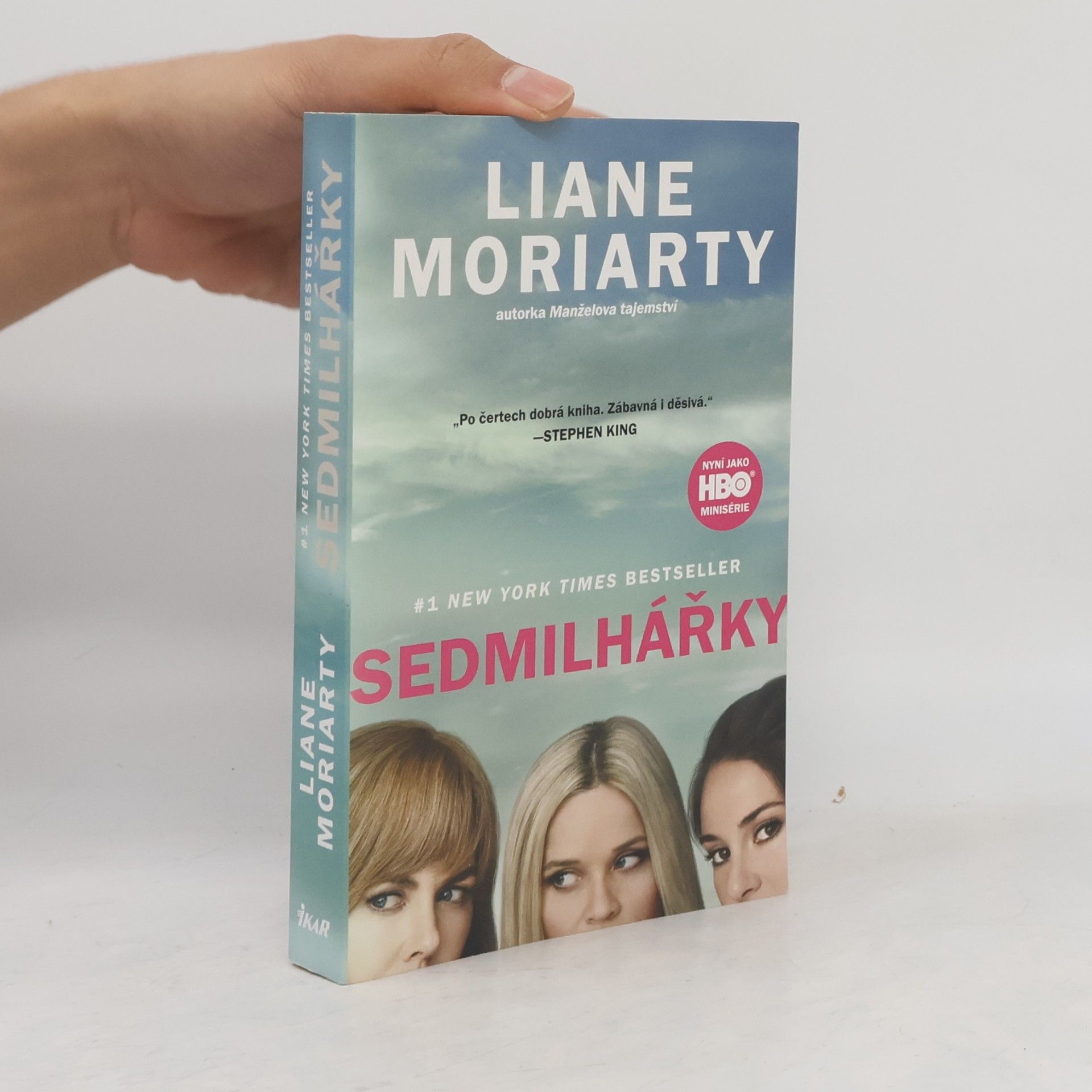 Liane Moriarty Sedmilhářky