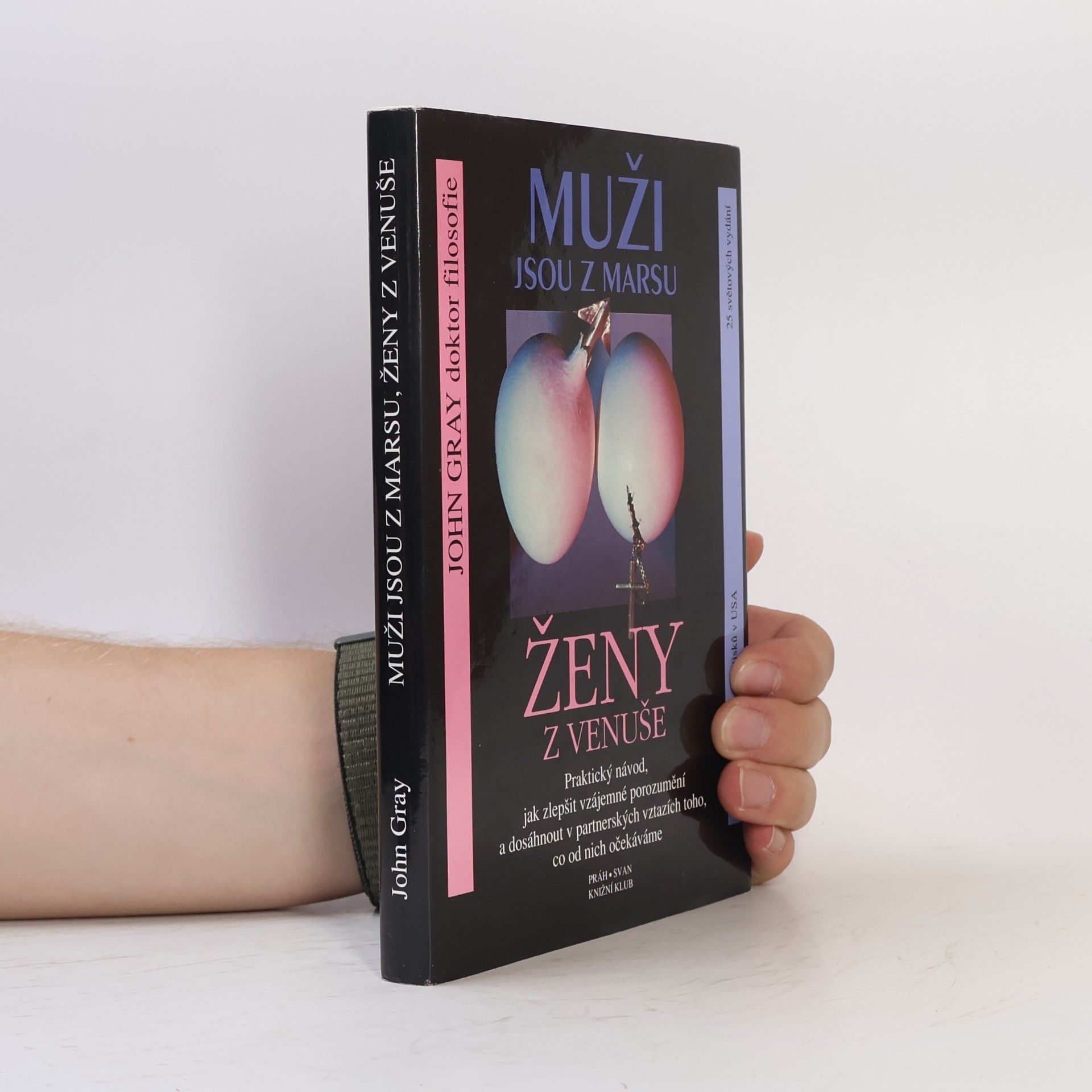 John Gray Muži jsou z Marsu, ženy z Venuše
