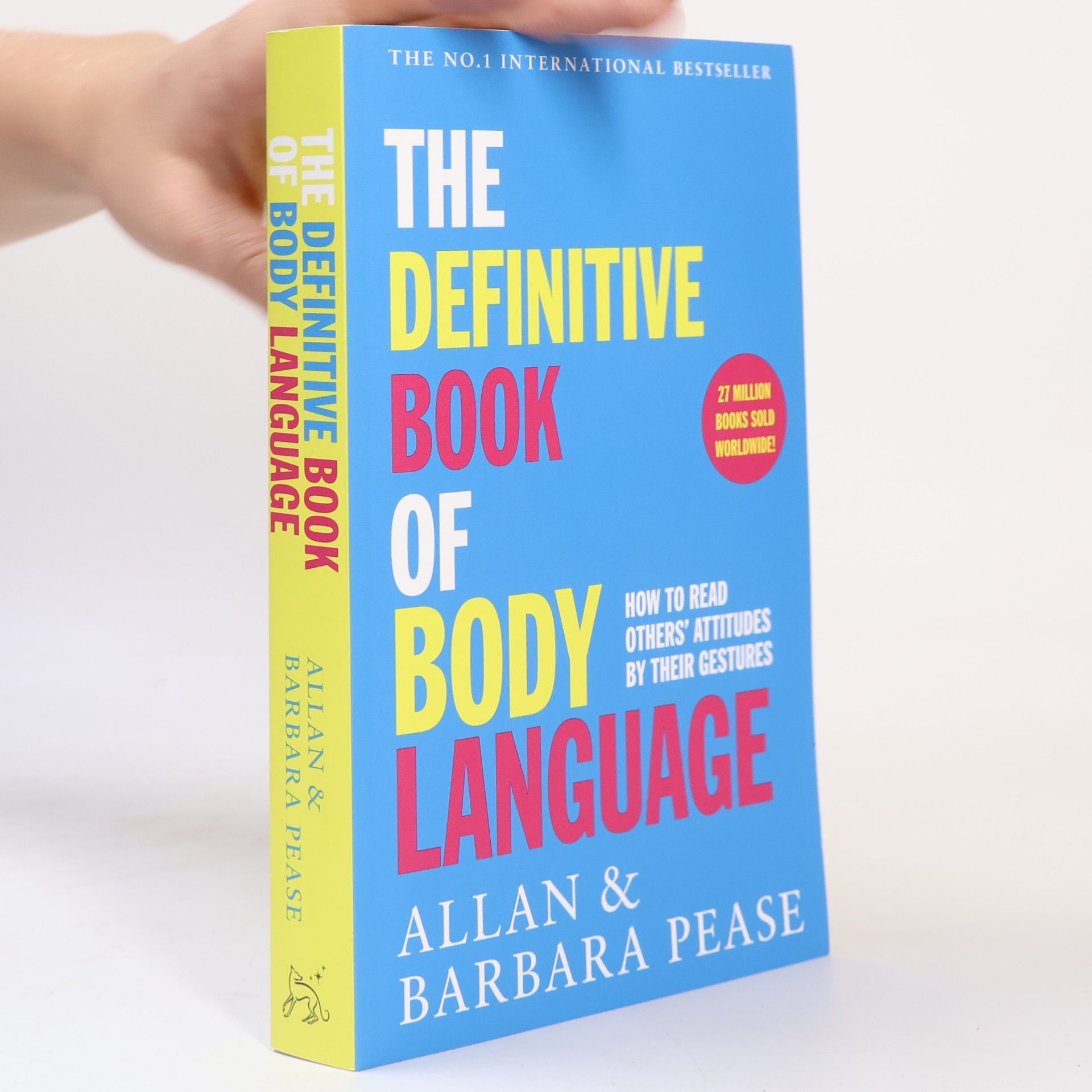 Barbara Pease The definitive book of body language : how to read others' attitudes by their gestures