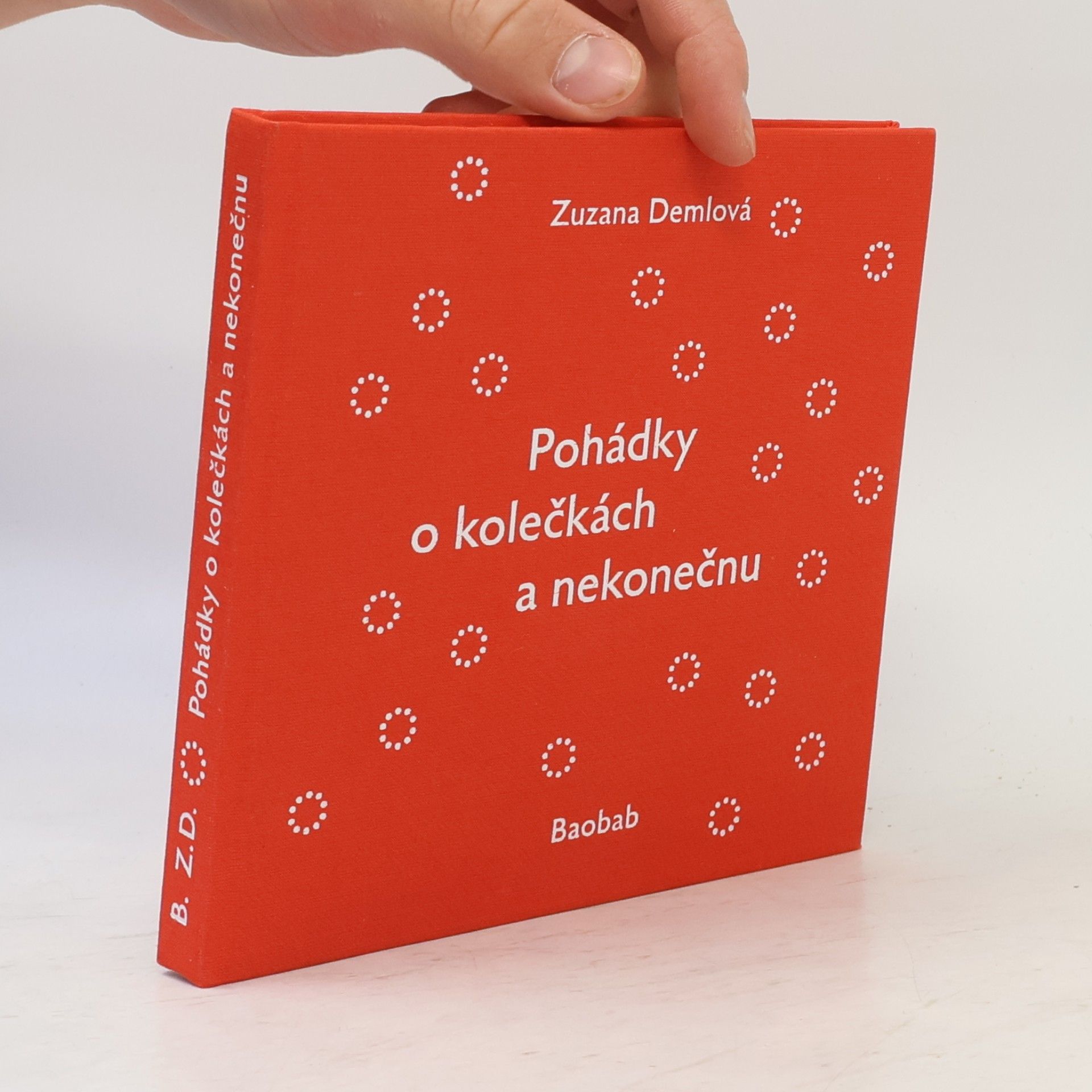Zuzana Demlová Pohádky o kolečkách a nekonečnu