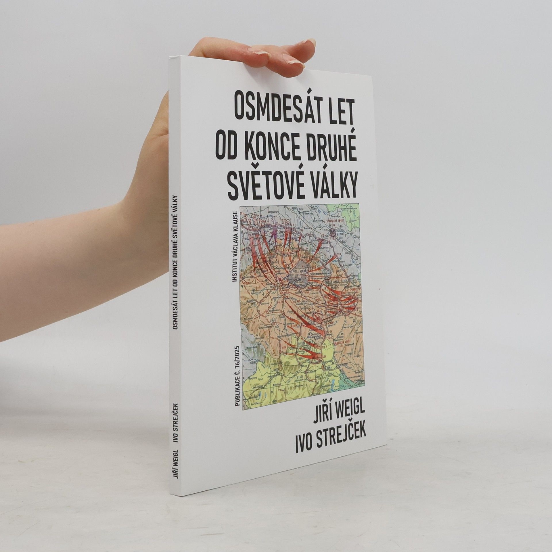 Ivo Strejček Osmdesát let od konce druhé světové války
