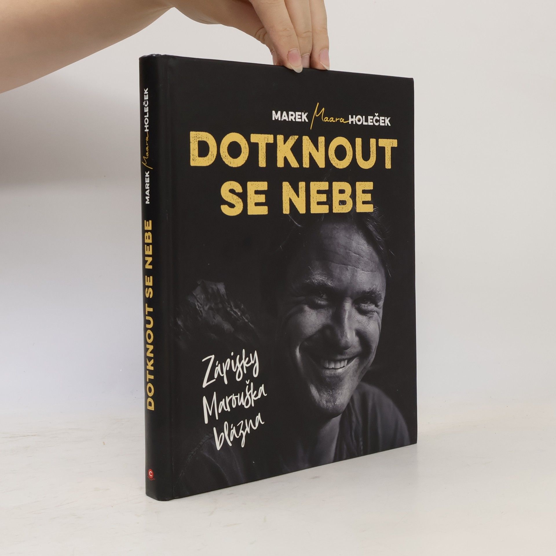 Dotknout se nebe : zápisky Marouška blázna