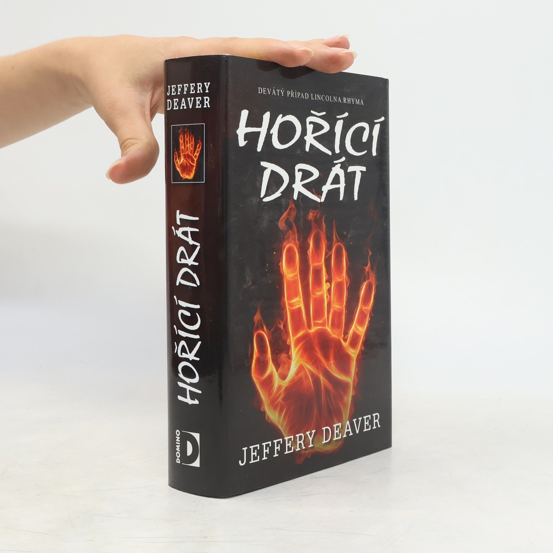 Jeffery Deaver Hořící drát