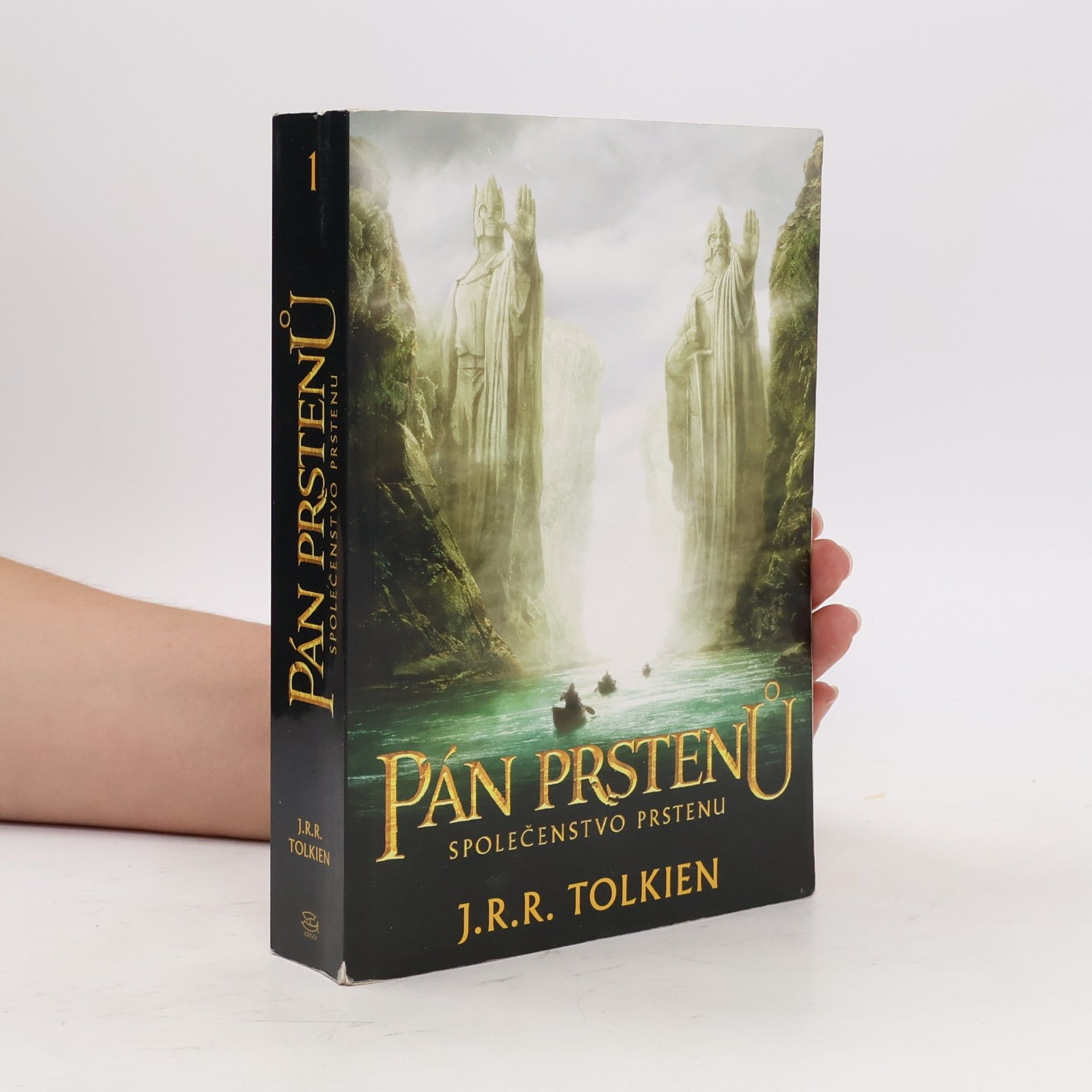 John Ronald Reuel Tolkien Pán prstenů. Společenstvo prstenu