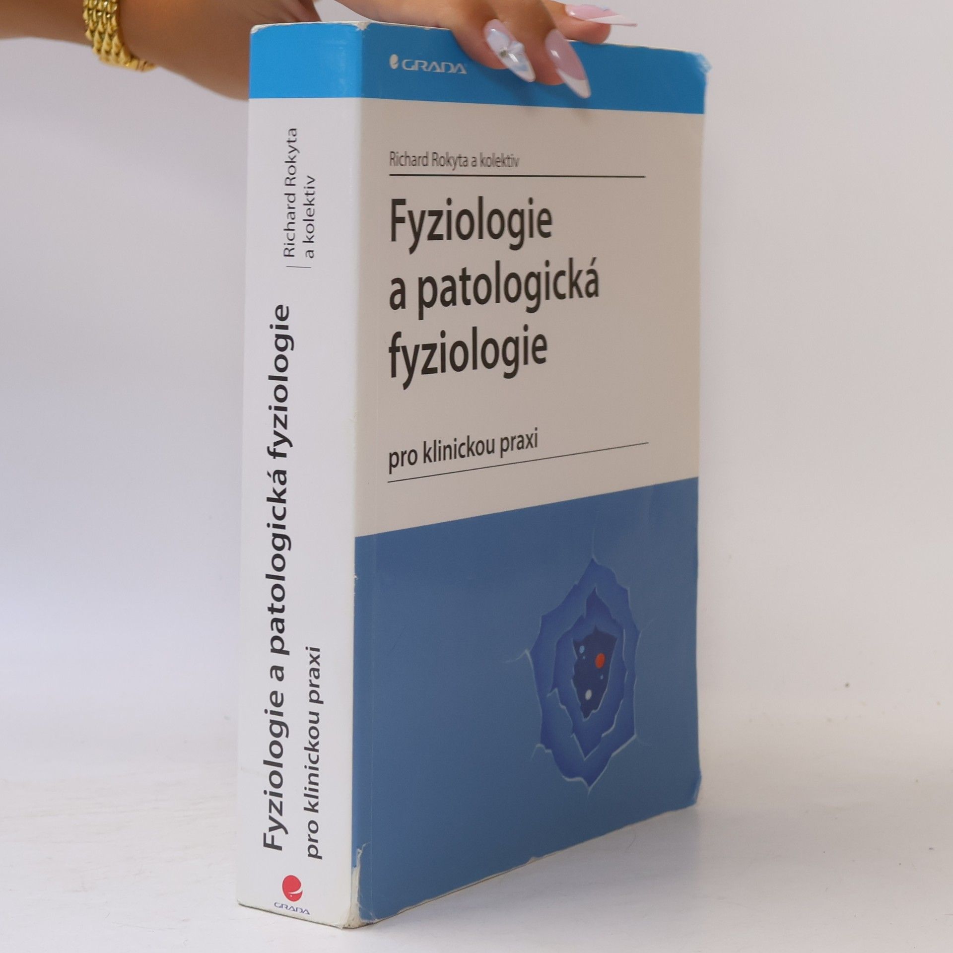 Richard Rokyta Fyziologie a patologická fyziologie