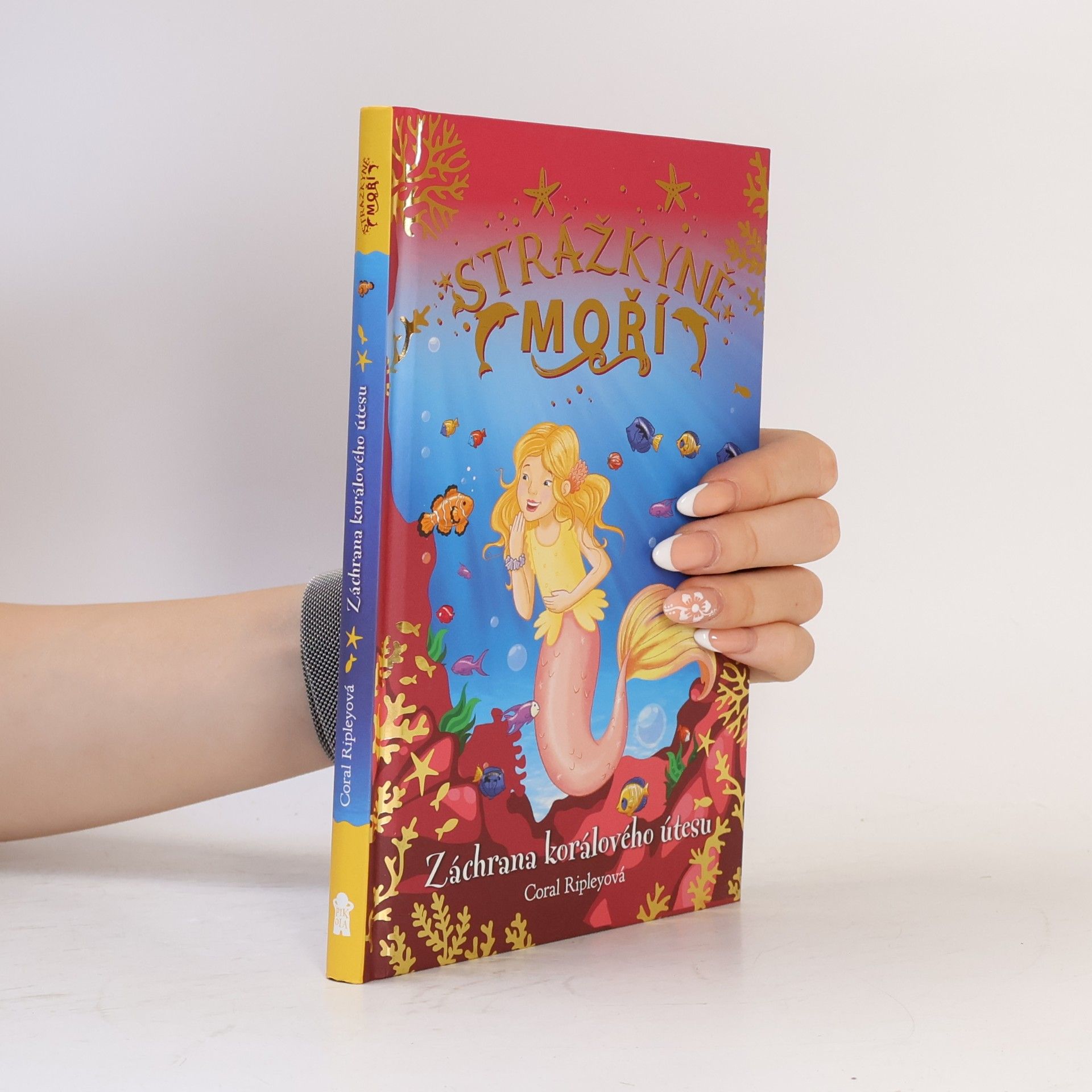 Coral Ripley Strážkyně moří. Záchrana korálového útesu