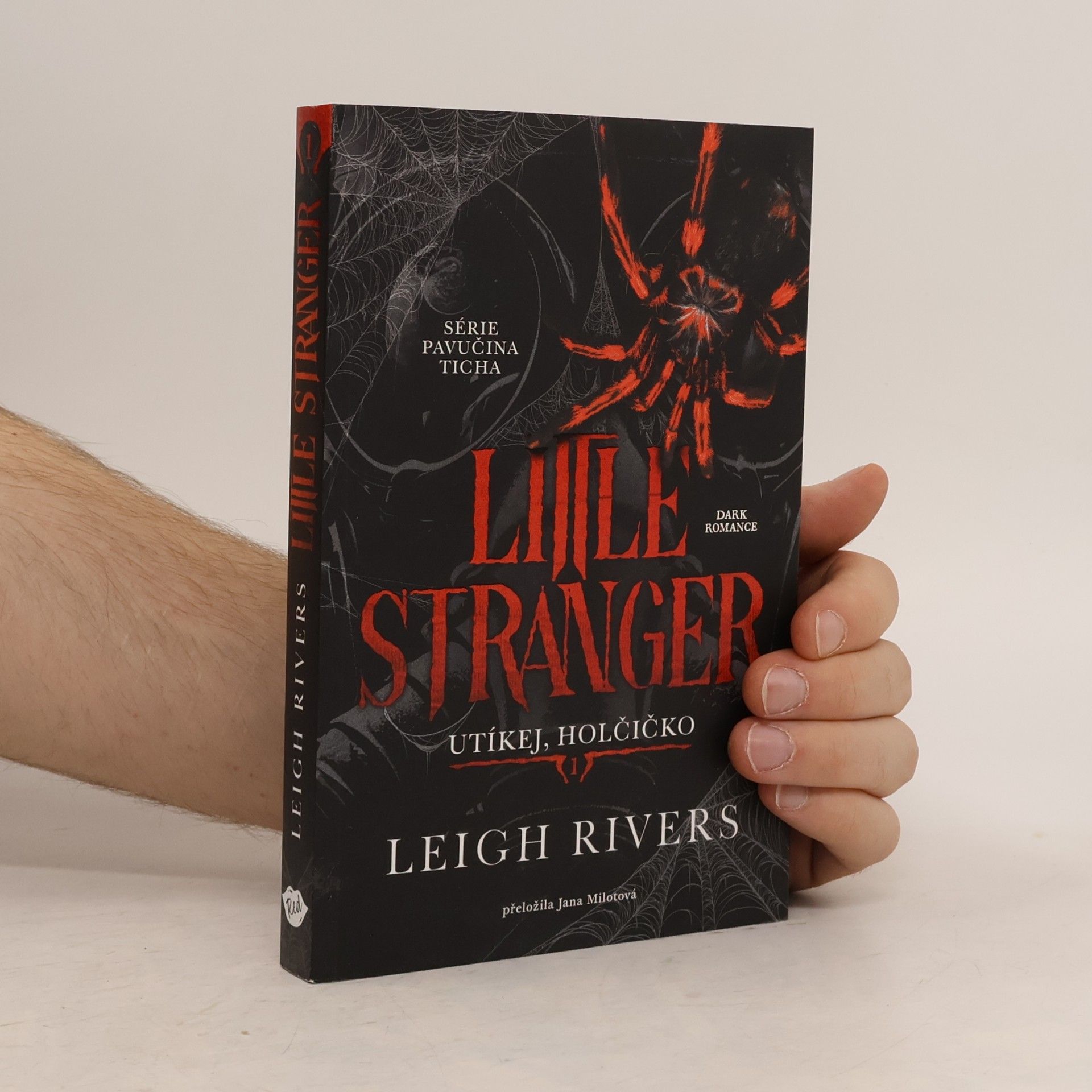 Leigh Rivers Little Stranger Utíkej, holčičko