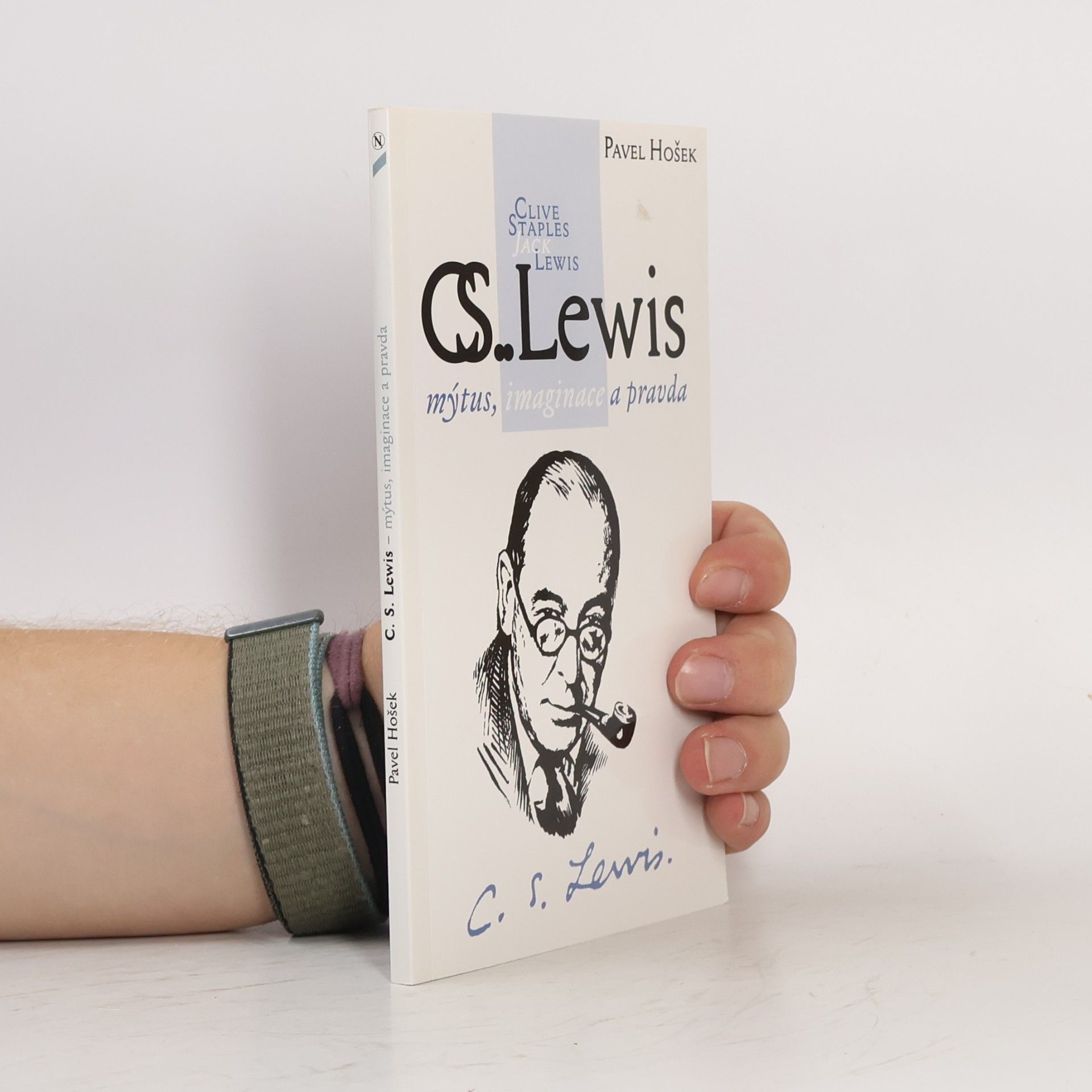 Pavel Hošek C. S. Lewis - mýtus, imaginace a pravda