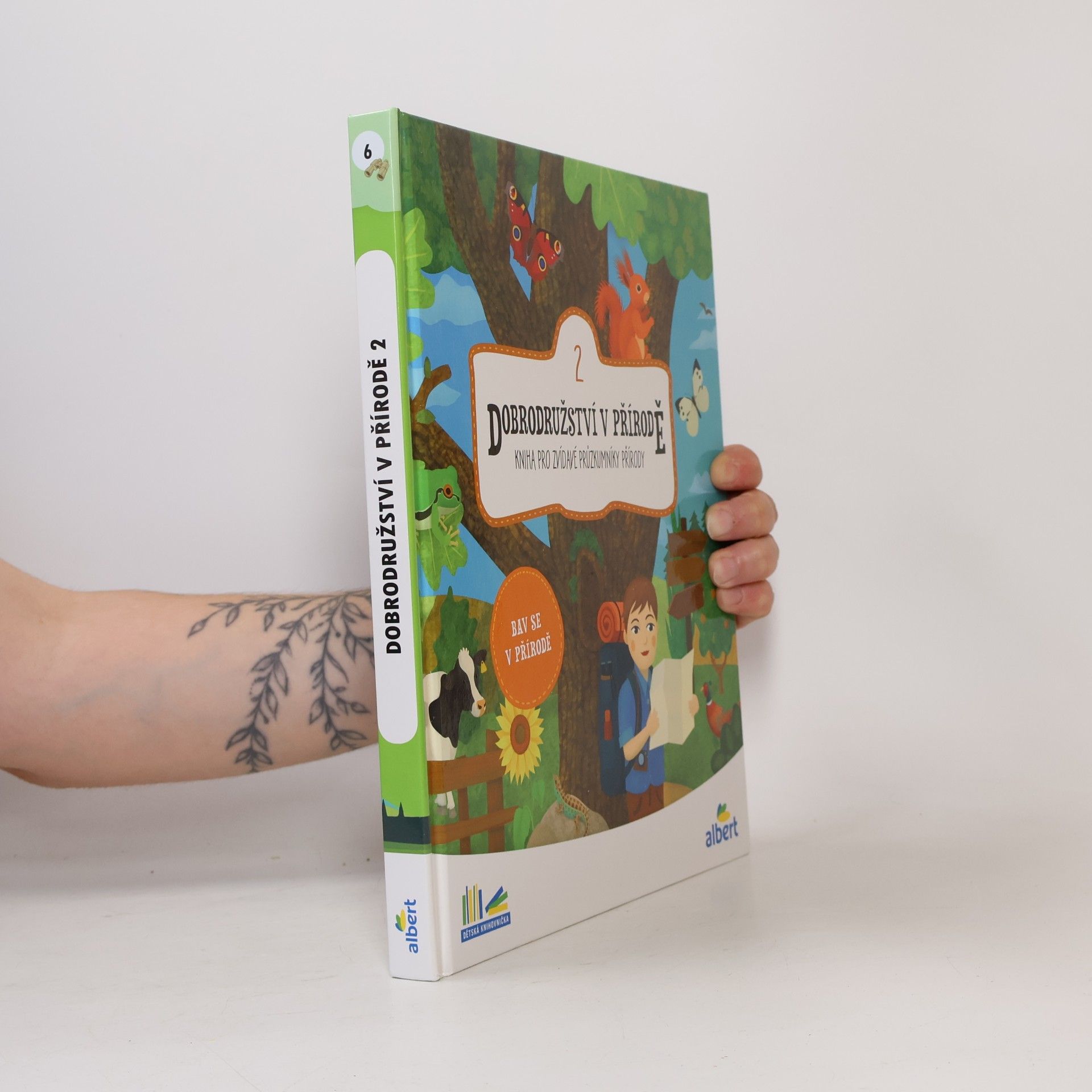 Various authors Dobrodružství v přírodě : kniha pro zvídavé průzkumníky přírody. 2
