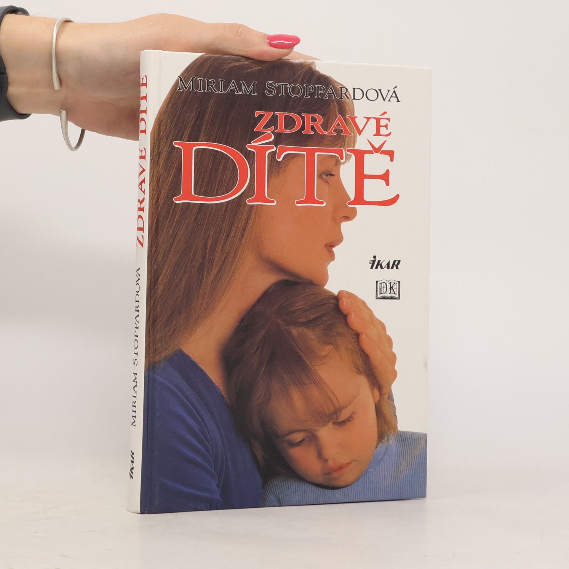 Miriam Stoppardová Zdravé dítě