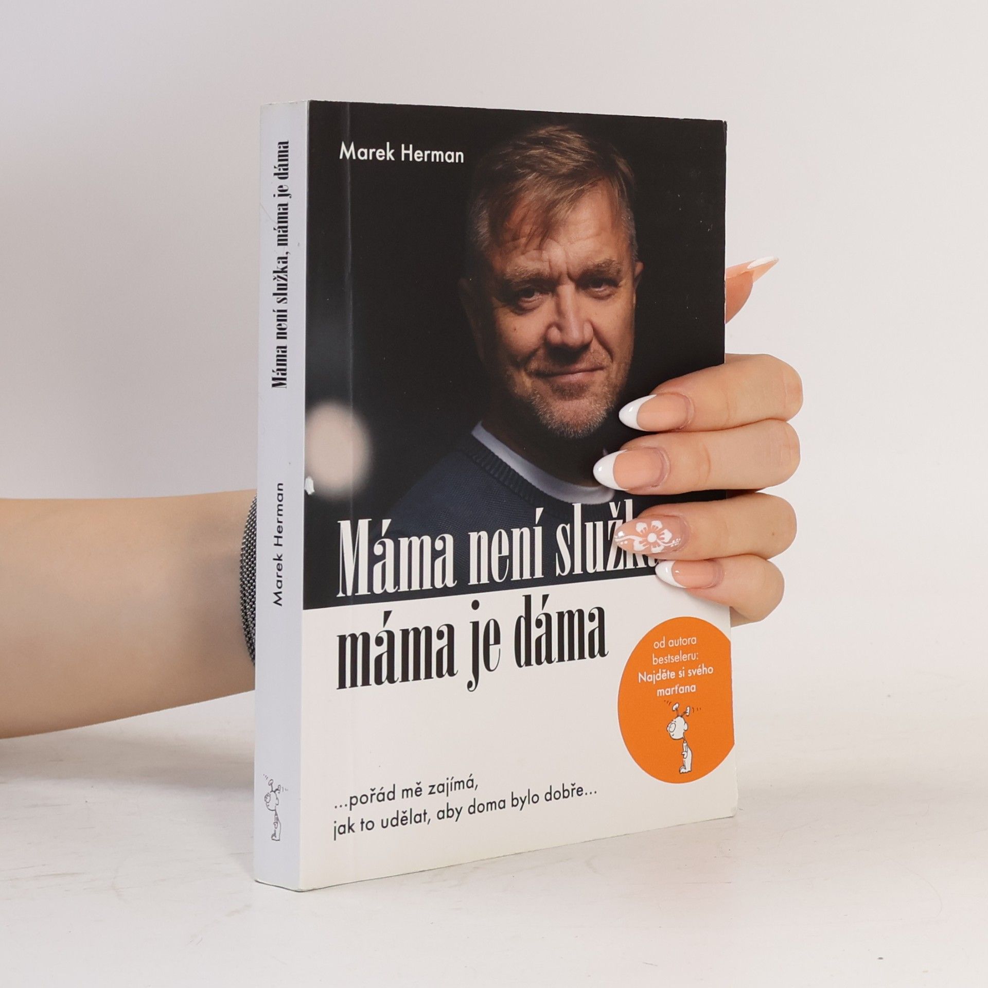 Marek Herman Máma není služka, máma je dáma