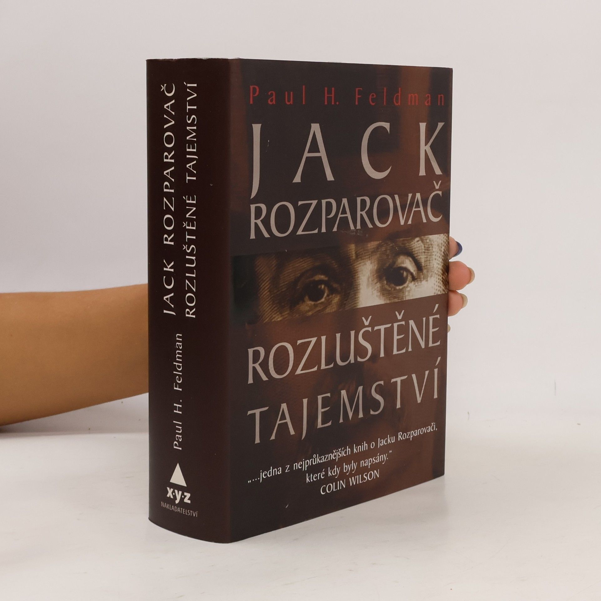 Paul H. Feldman Jack Rozparovač. Rozluštěné tajemství