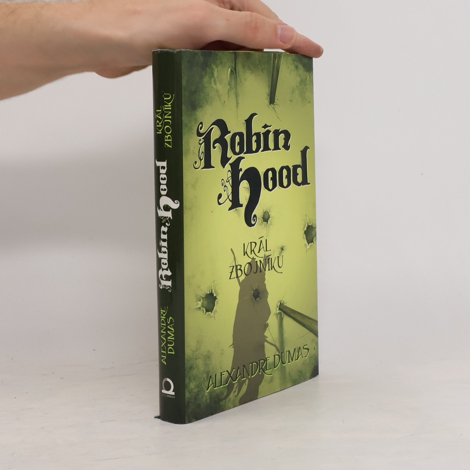 Alexandre Dumas Robin Hood - Král zbojníků