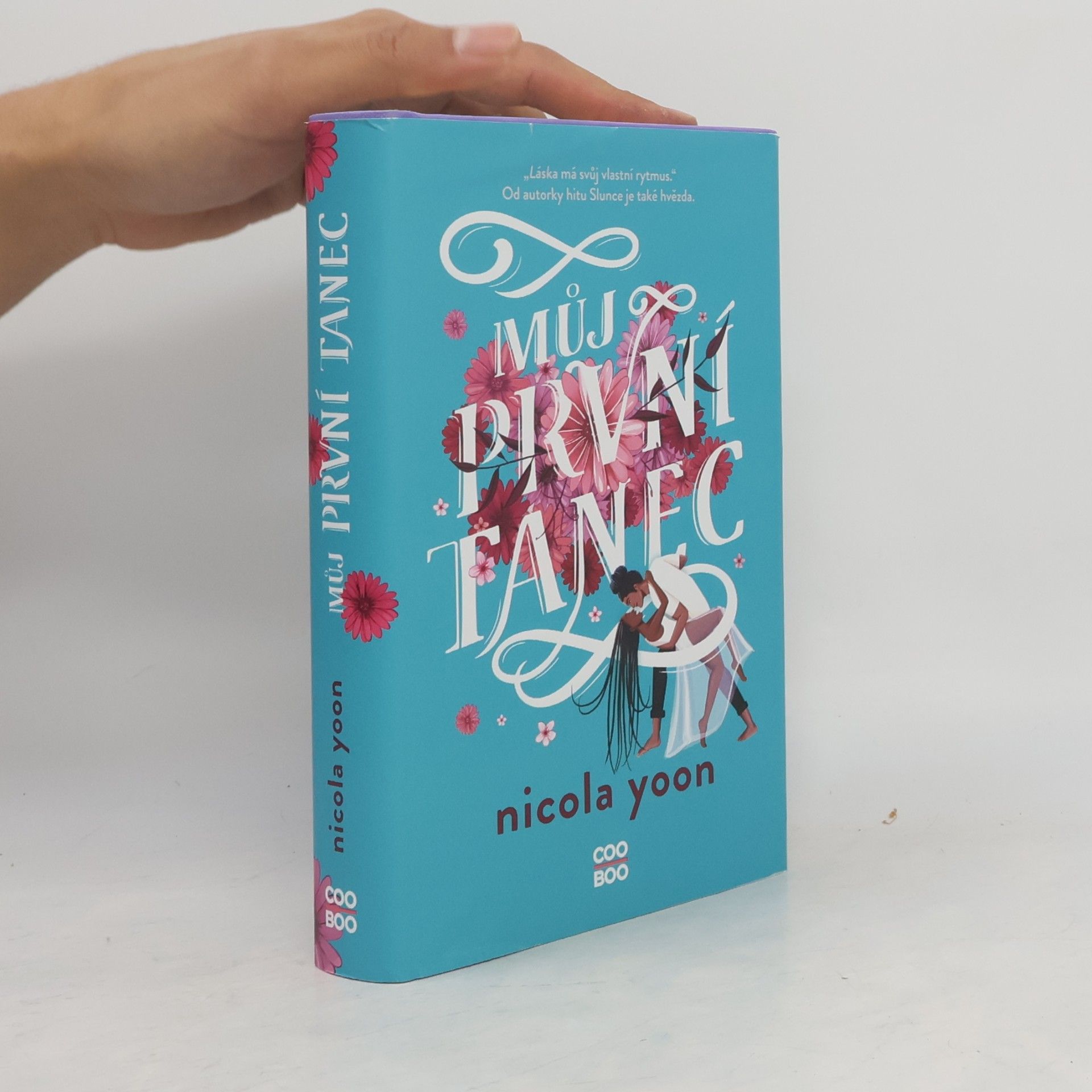 Nicola Yoon Můj první tanec