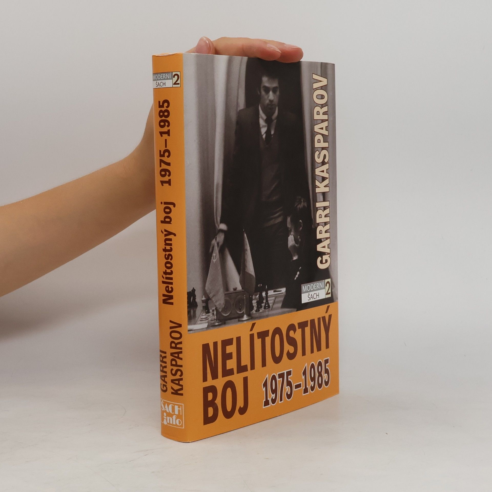 Garri Kimowitsch Kasparow Nelítostný boj 1975-1985