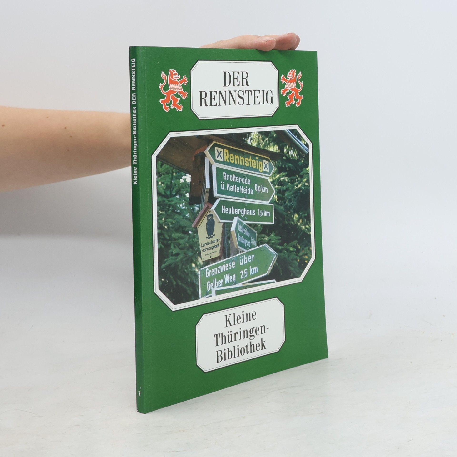 Various authors Der Rennsteig. Kleine Thüringen Bibliothek