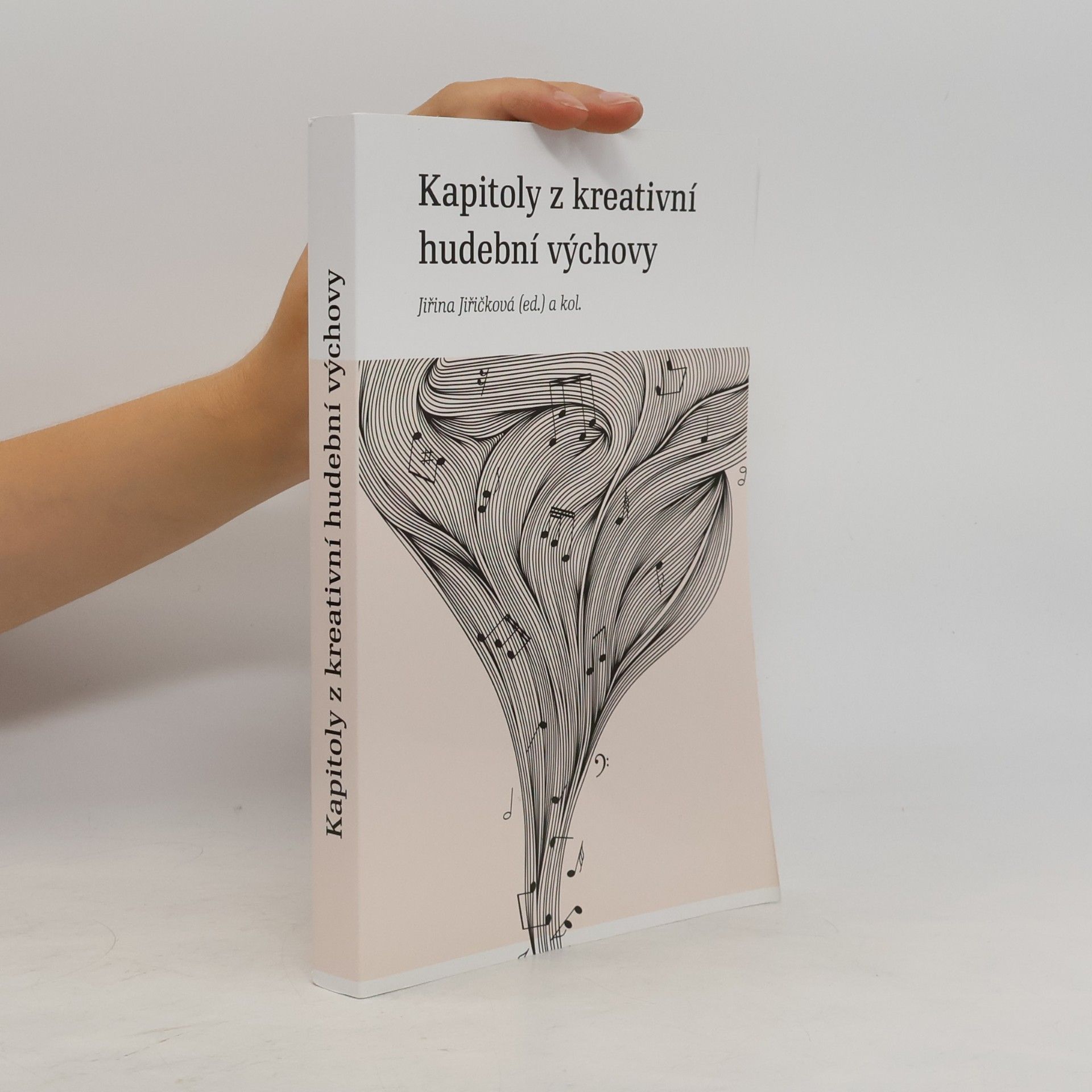 Jiřina Jiřičková Kapitoly z kreativní hudební výchovy