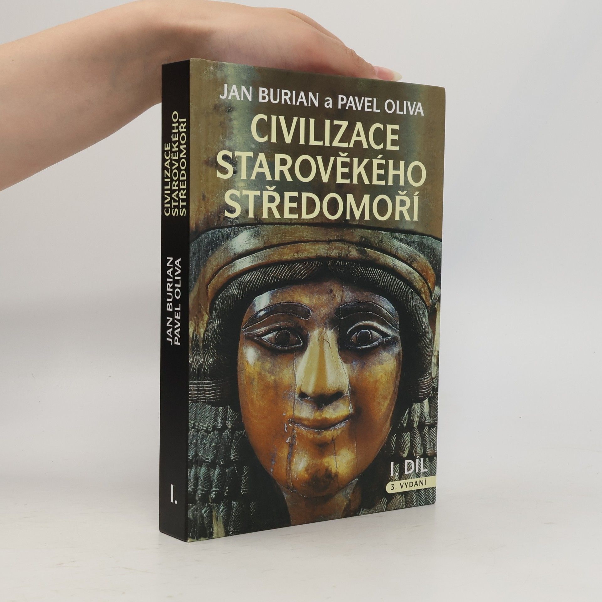 Pavel Oliva Civilizace starověkého Středomoří. I. díl