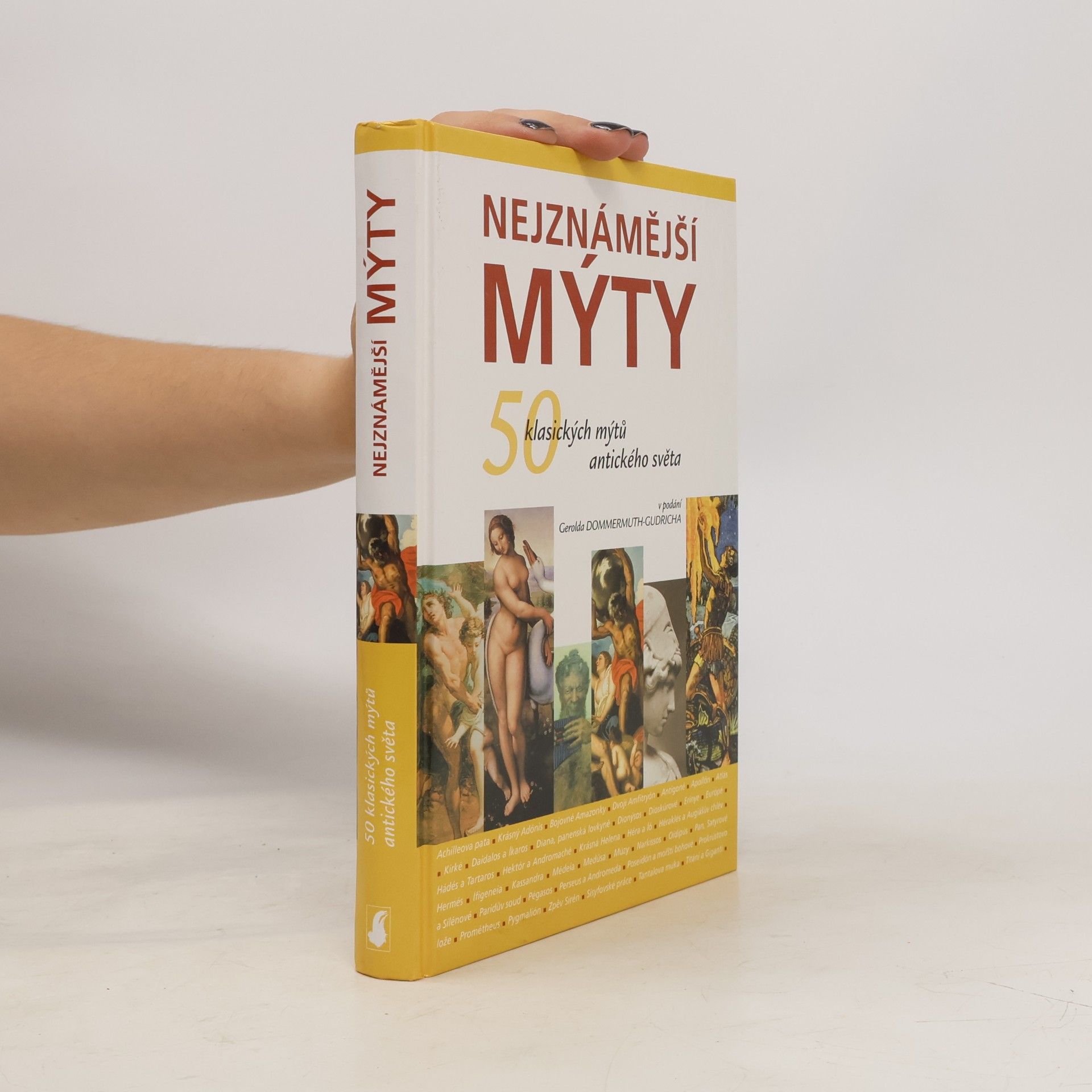 Nejznámější mýty. 50 klasických mýtů antického světa