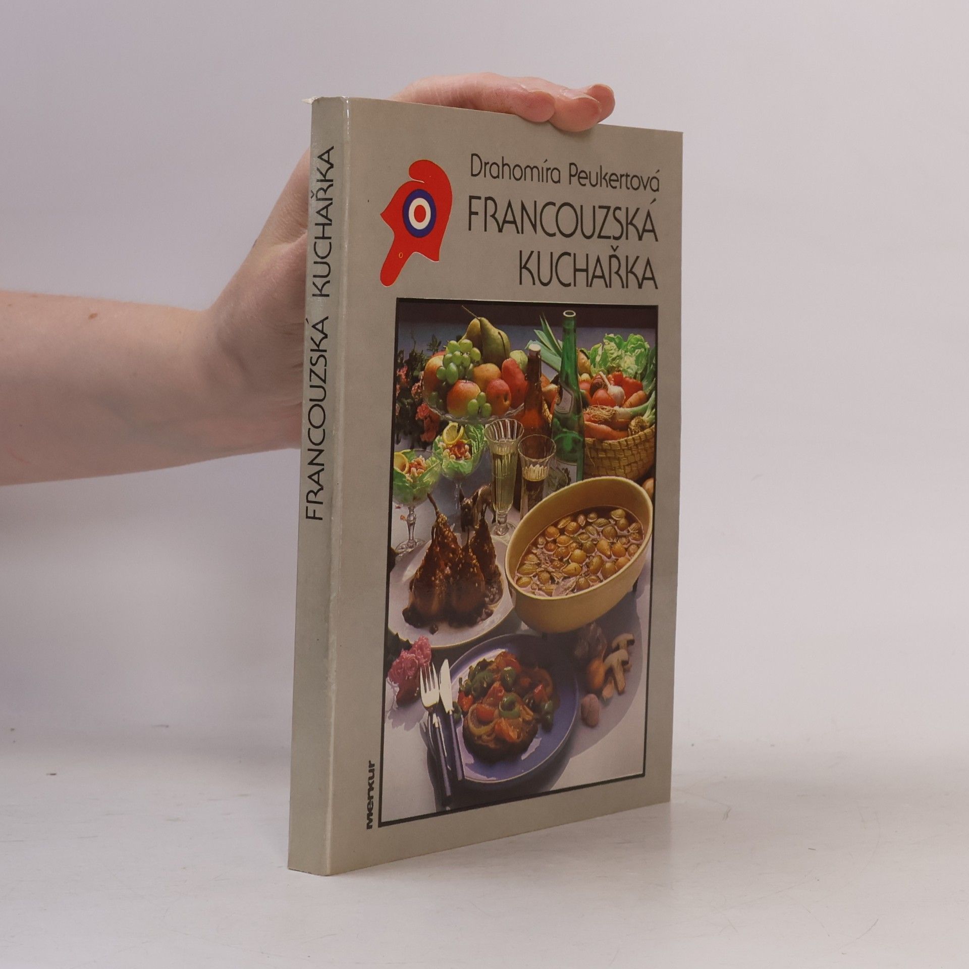 Drahomíra Peukertová Francouzská kuchařka