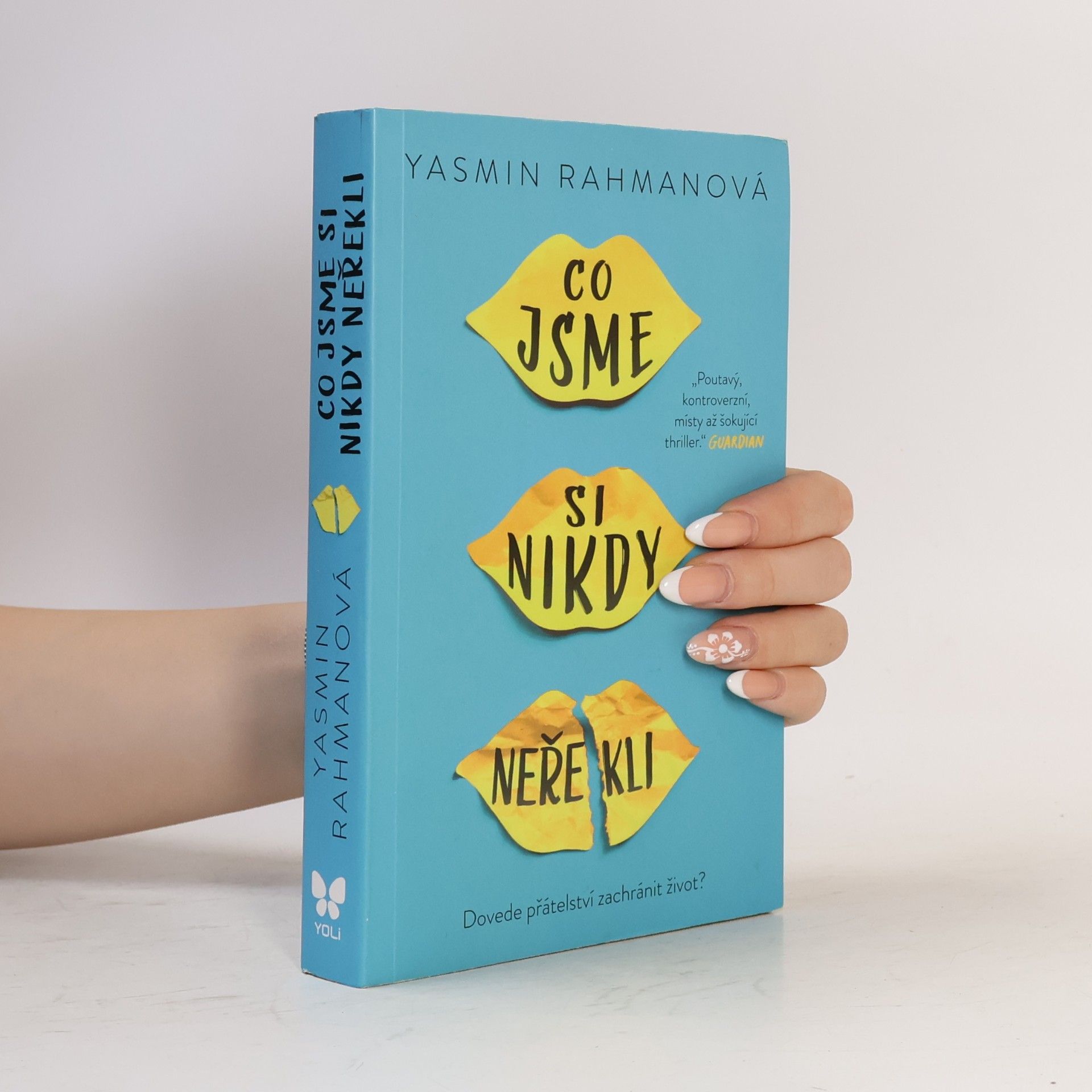 Yasmin Rahman Co jsme si nikdy neřekli
