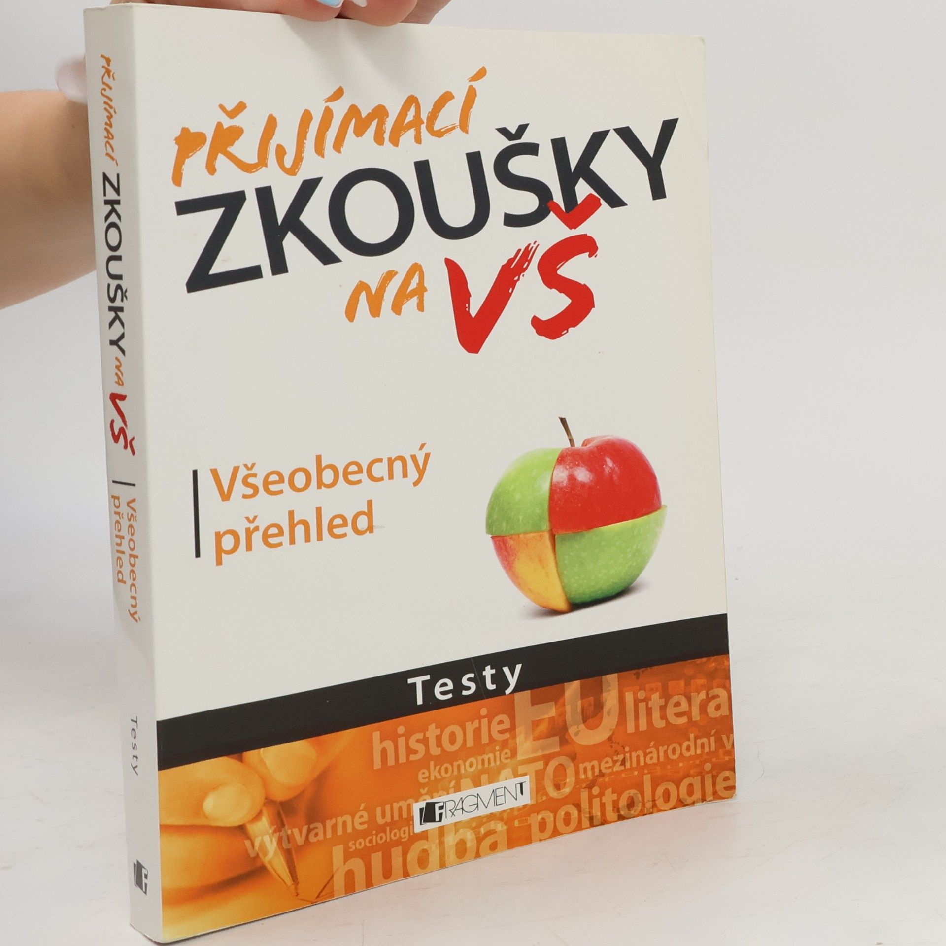 Přijímací zkoušky na VŠ : testy: Všeobecný přehled