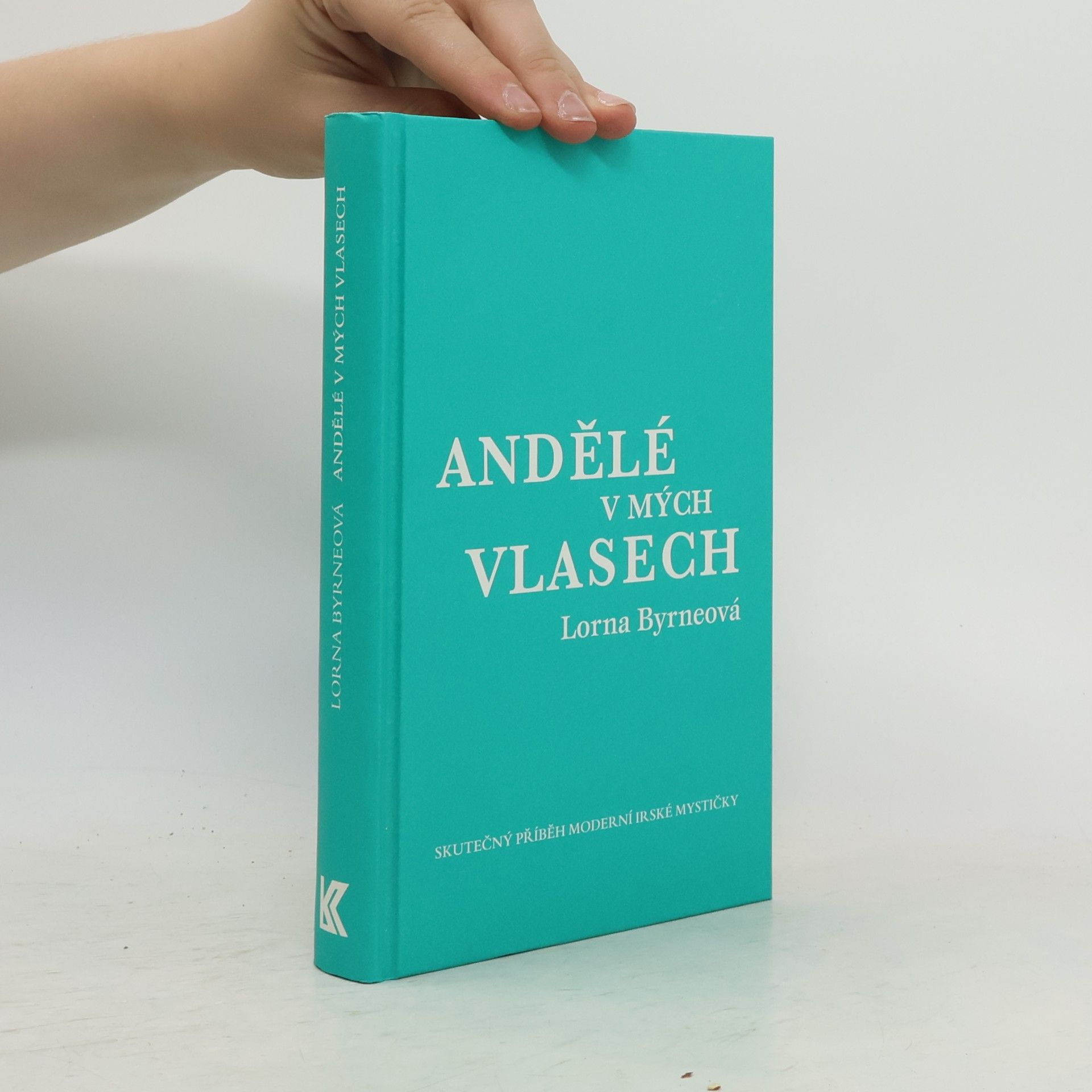 Lorna Byrne Andělé v mých vlasech