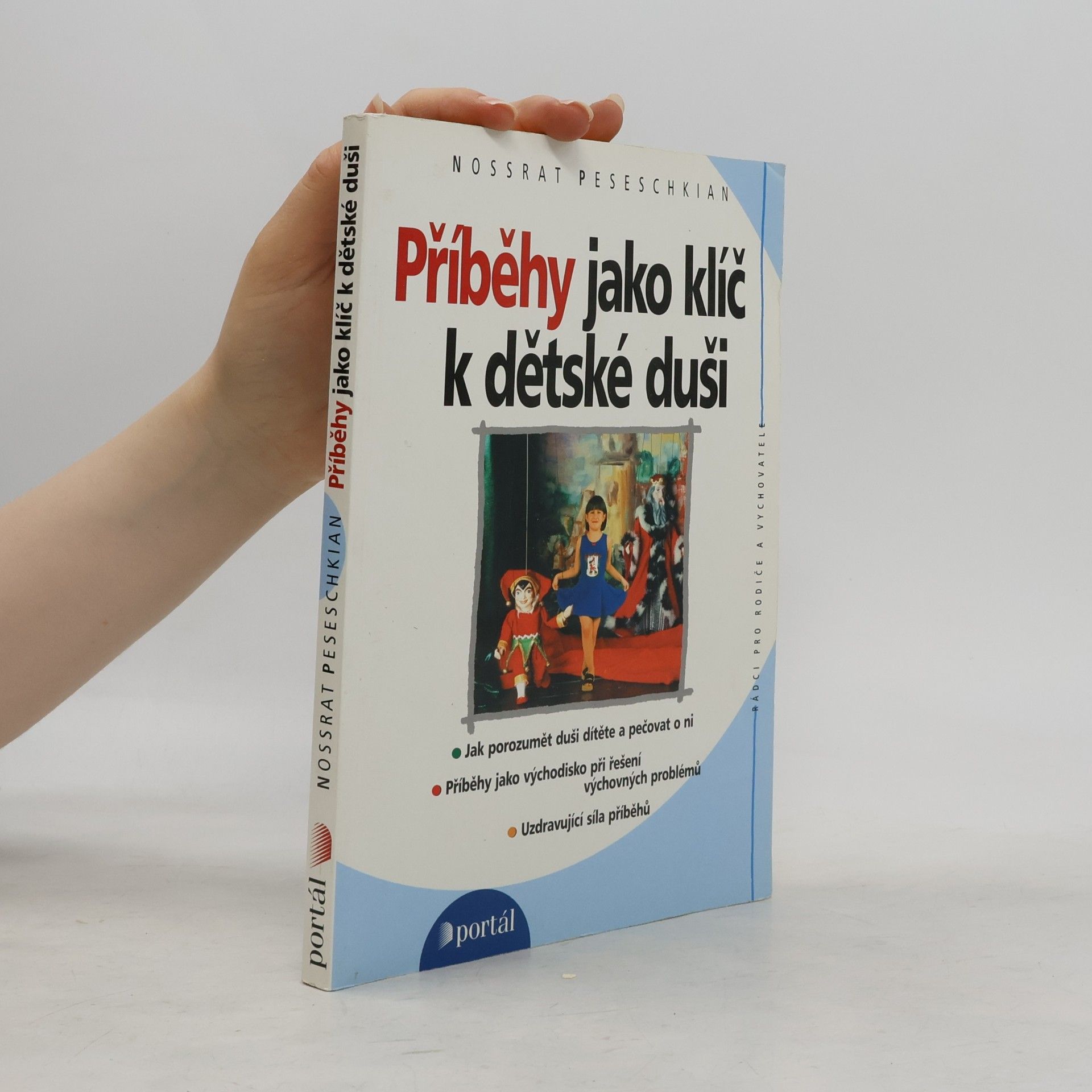 Nossrat Peseschkian Příběhy jako klíč k dětské duši