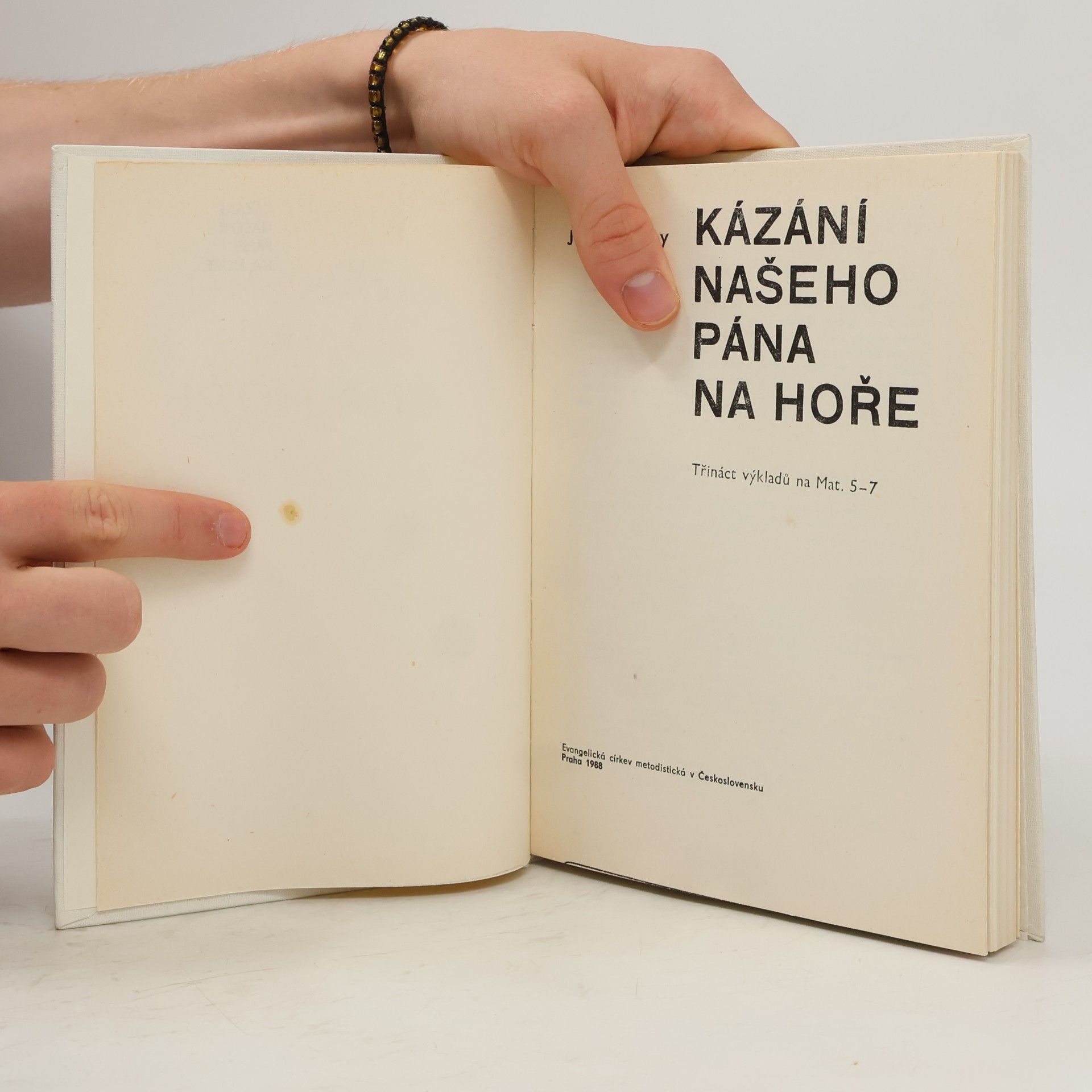 John Wesley Kázání našeho Pána na hoře. Třináct výkladů na Mat. 5 - 7