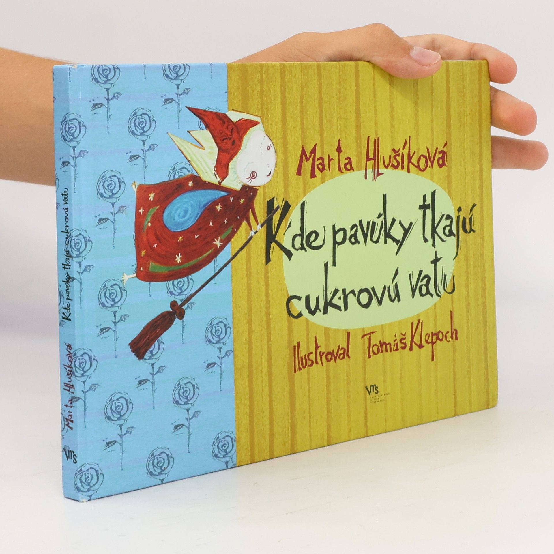Marta Hlušíková Kde pavúky tkajú cukrovú vatu