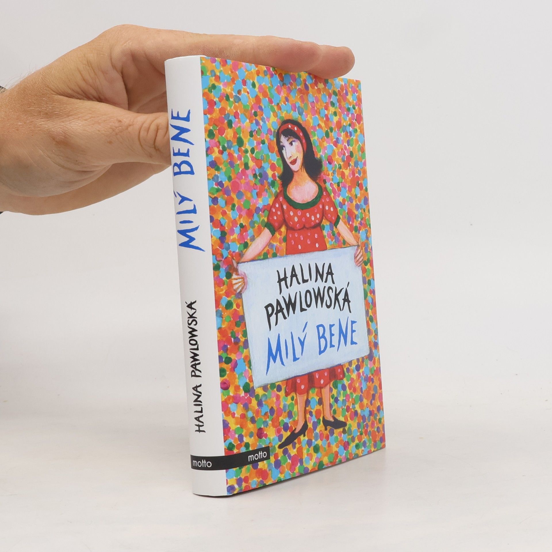 Halina Pawlowská Milý Bene