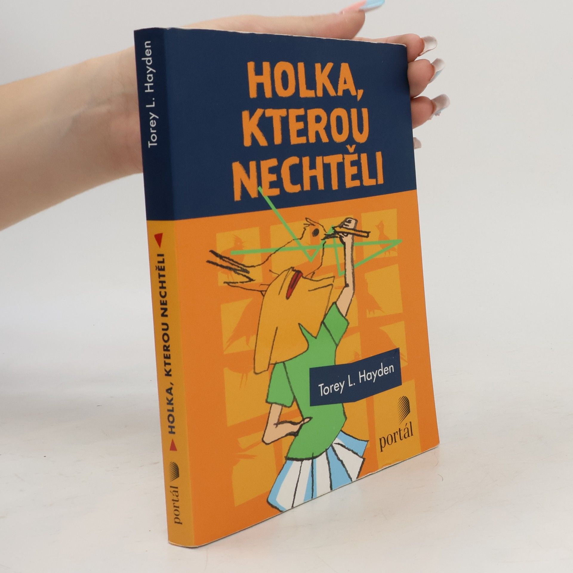 Torey L. Hayden Holka, kterou nechtěli