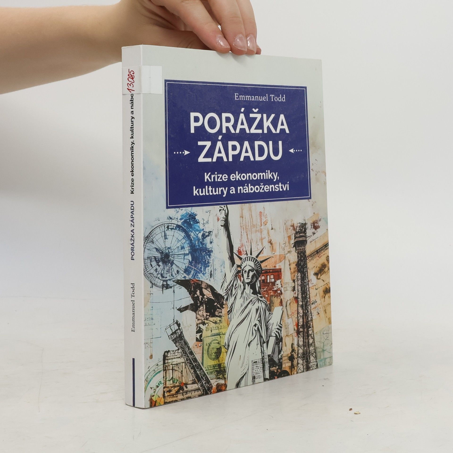 Emmanuel Todd Porážka Západu
