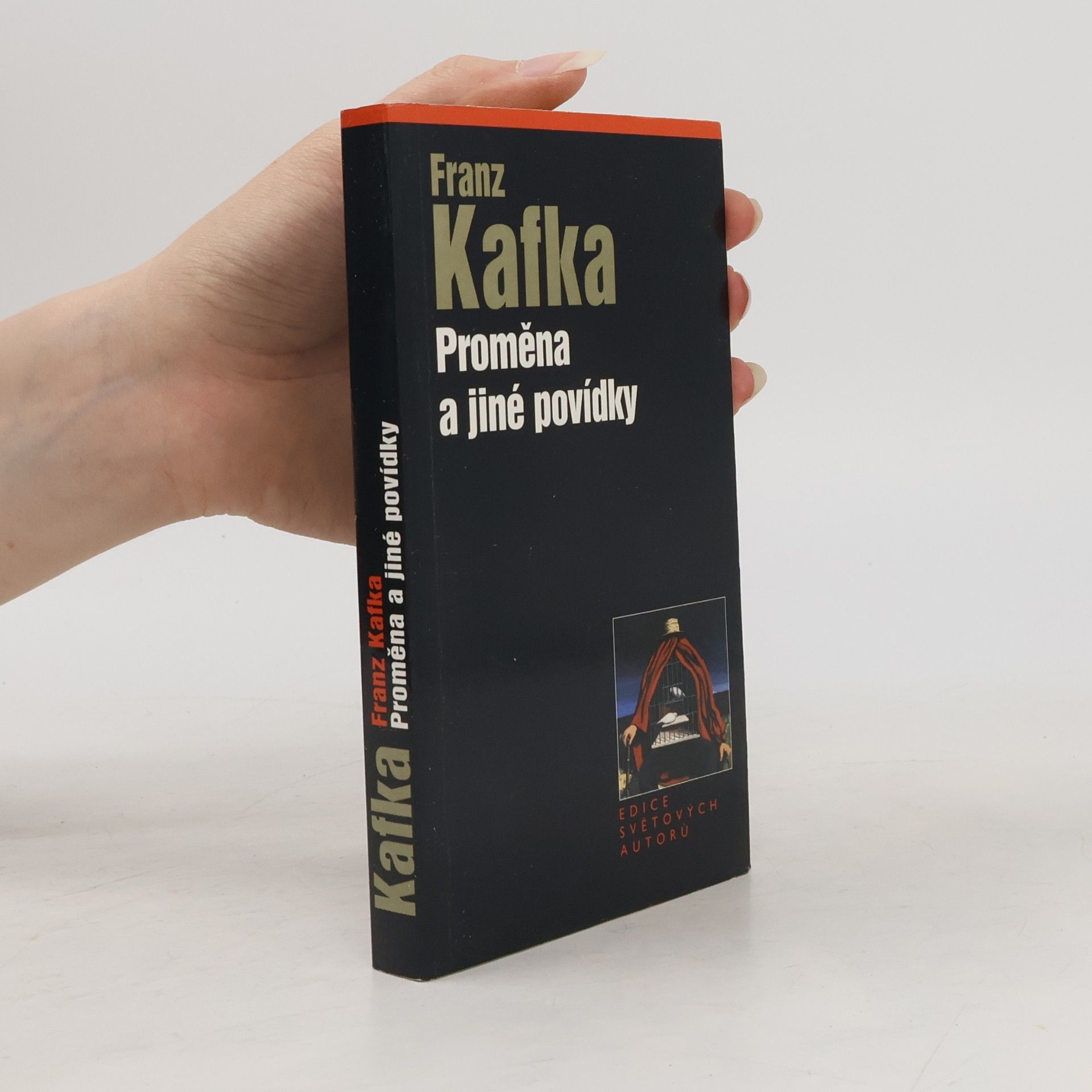 Franz Kafka Proměna a jiné povídky