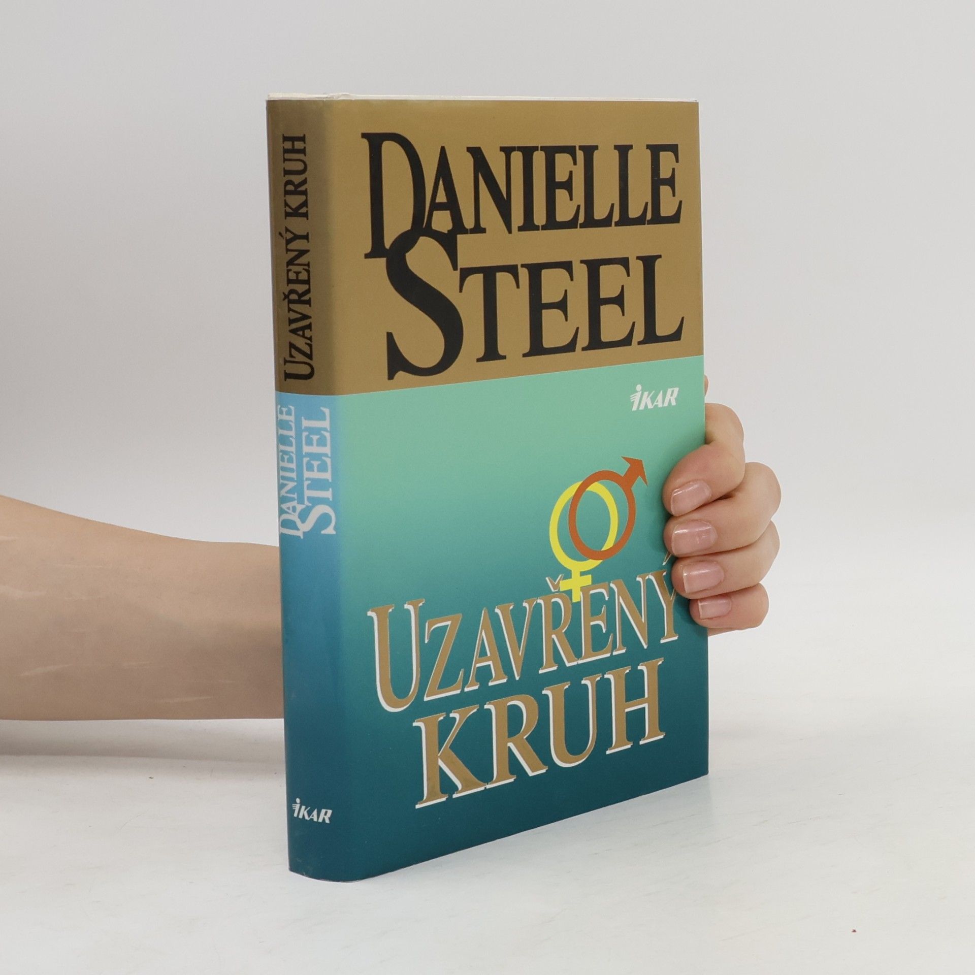 Danielle Steel Uzavřený kruh