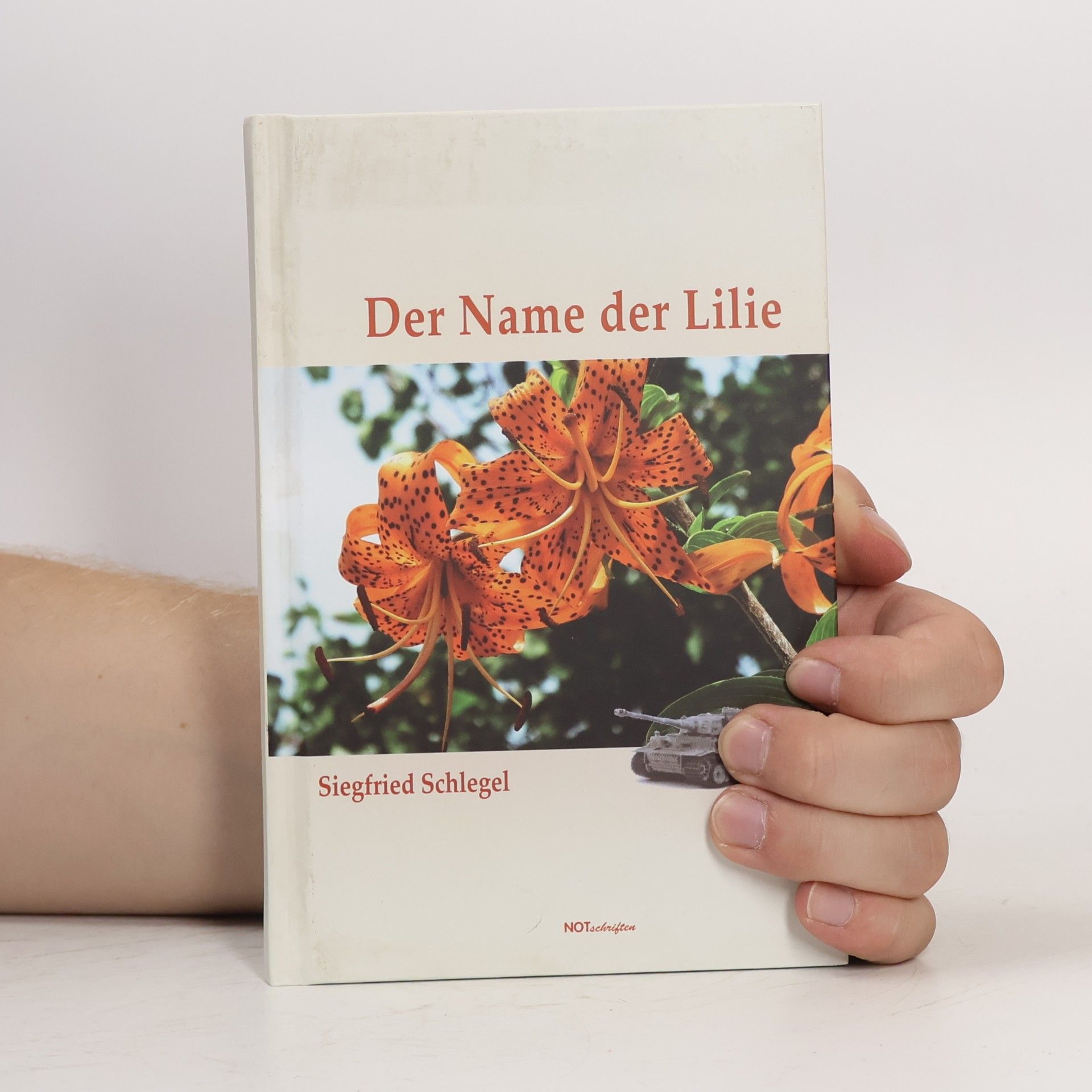 Siegfried Schlegel Der Name der Lilie