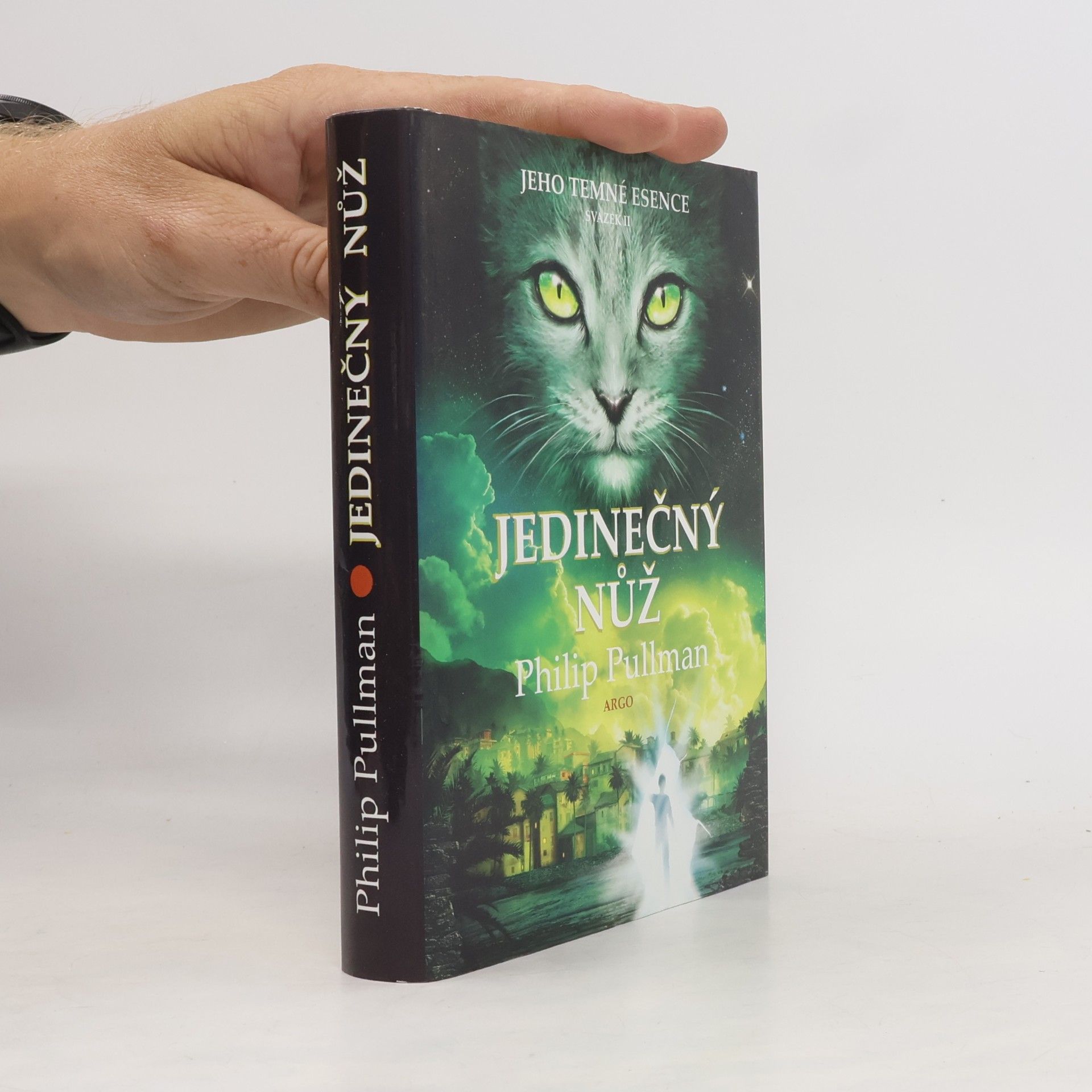 Philip Pullman Jeho temné esence. Jedinečný nůž. II. díl