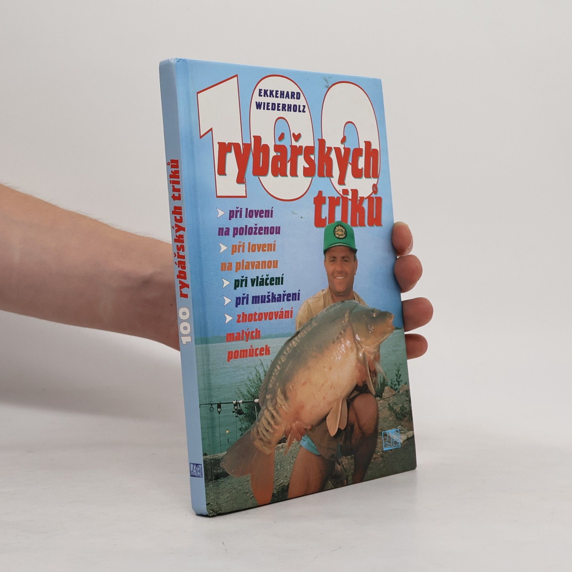 Ekkehard Wiederholz 100 rybářských triků
