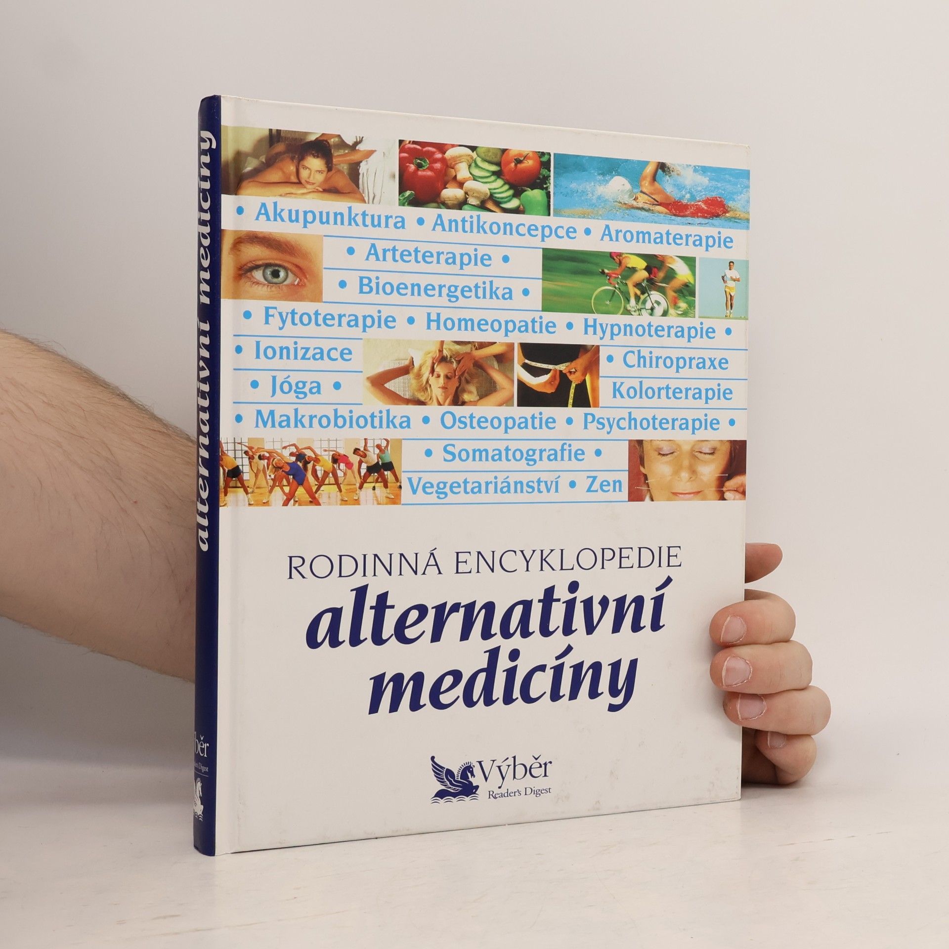 Collectif d'auteurs Rodinná encyklopedie alternativní medicíny