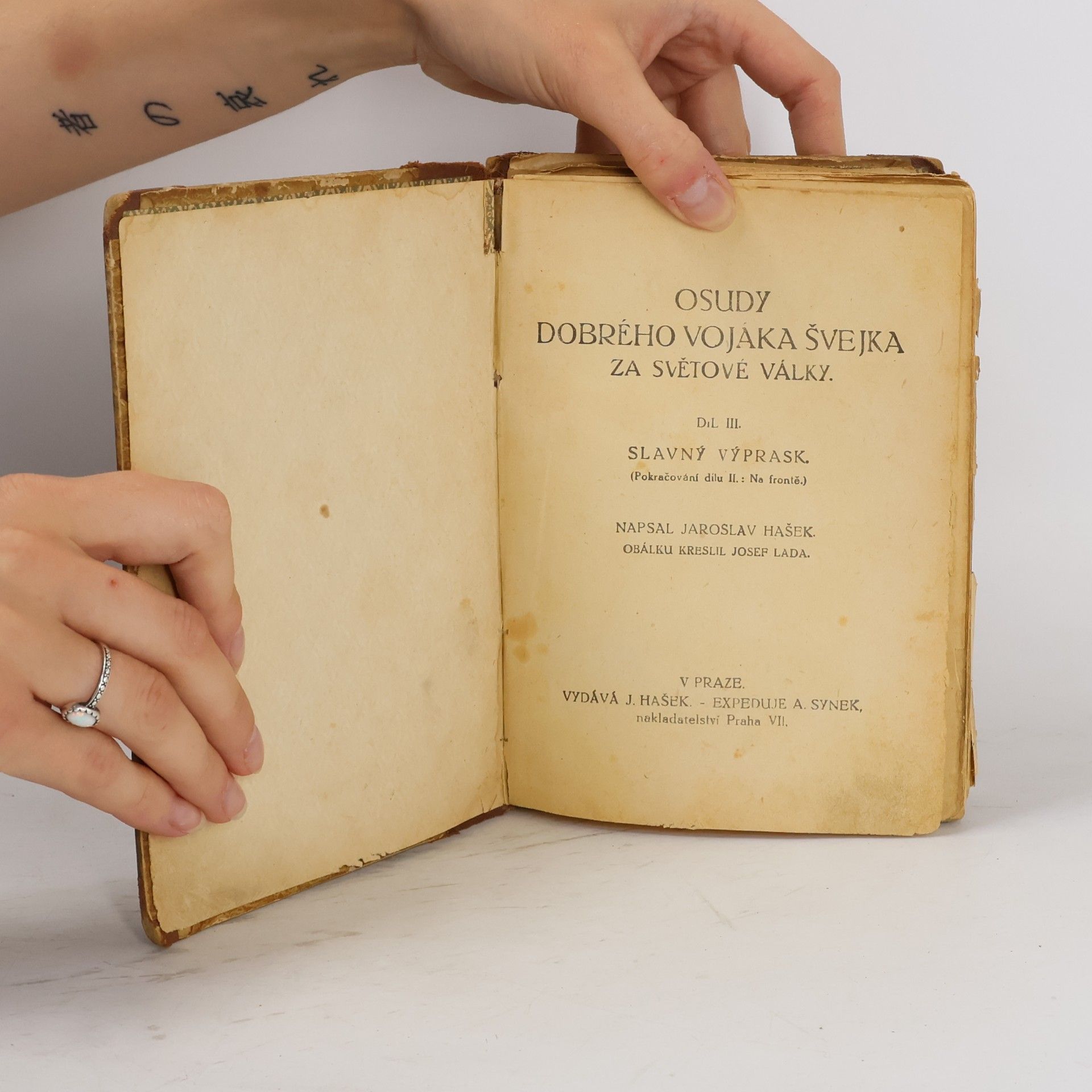 Jaroslav Hašek Osudy dobrého vojáka Švejka III.-IV. Slavný výprask. Pokračování slavného výprasku