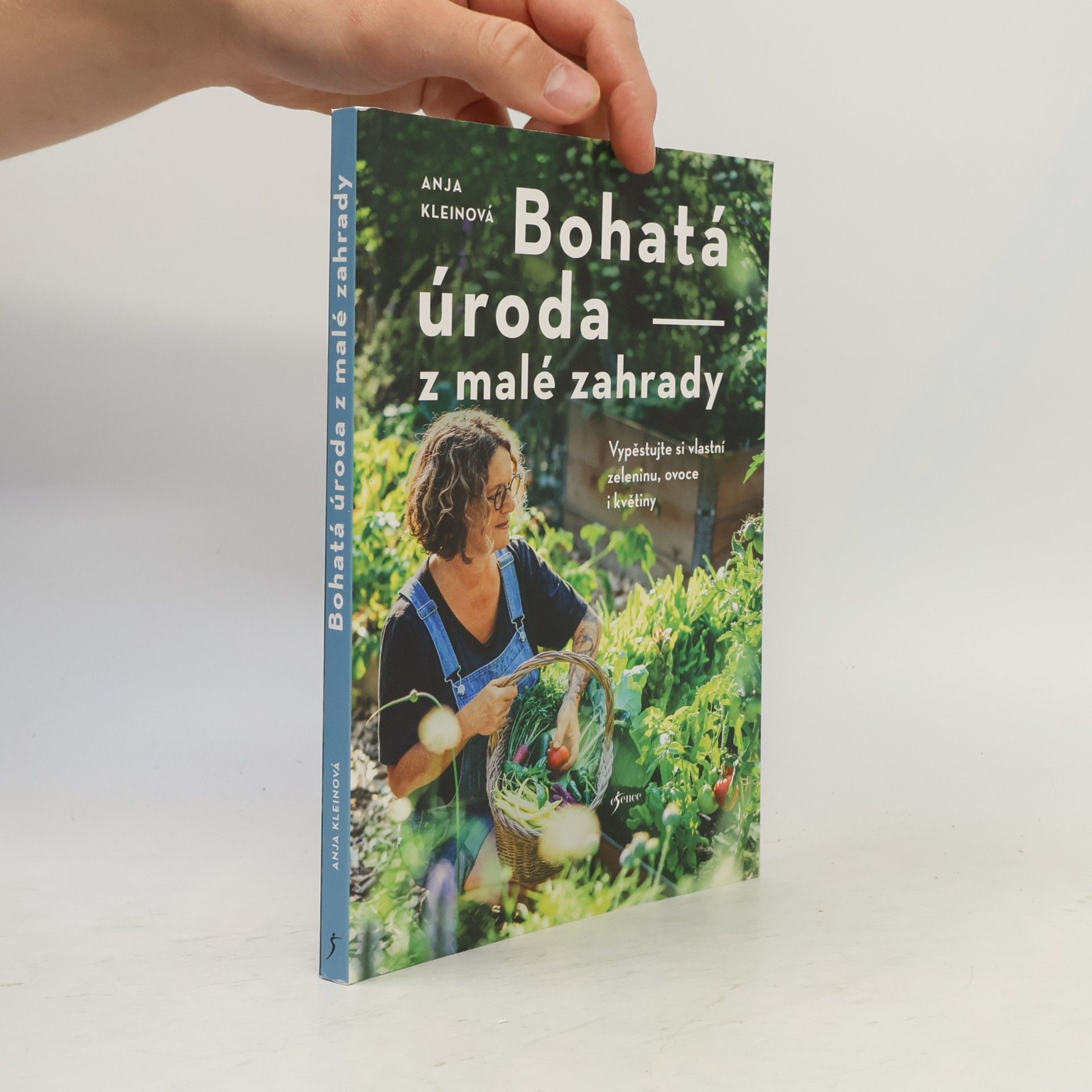 Anja Klein Bohatá úroda z malé zahrady