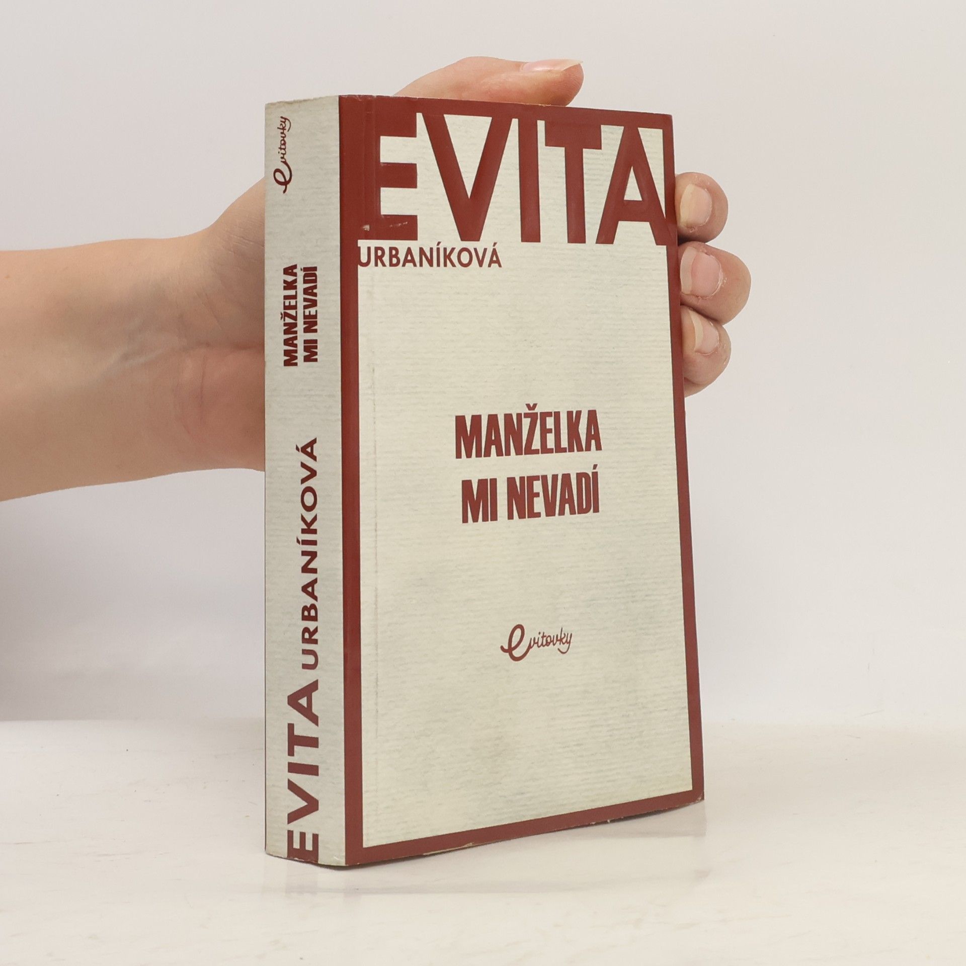 Eva Urbaníková Manželka mi nevadí