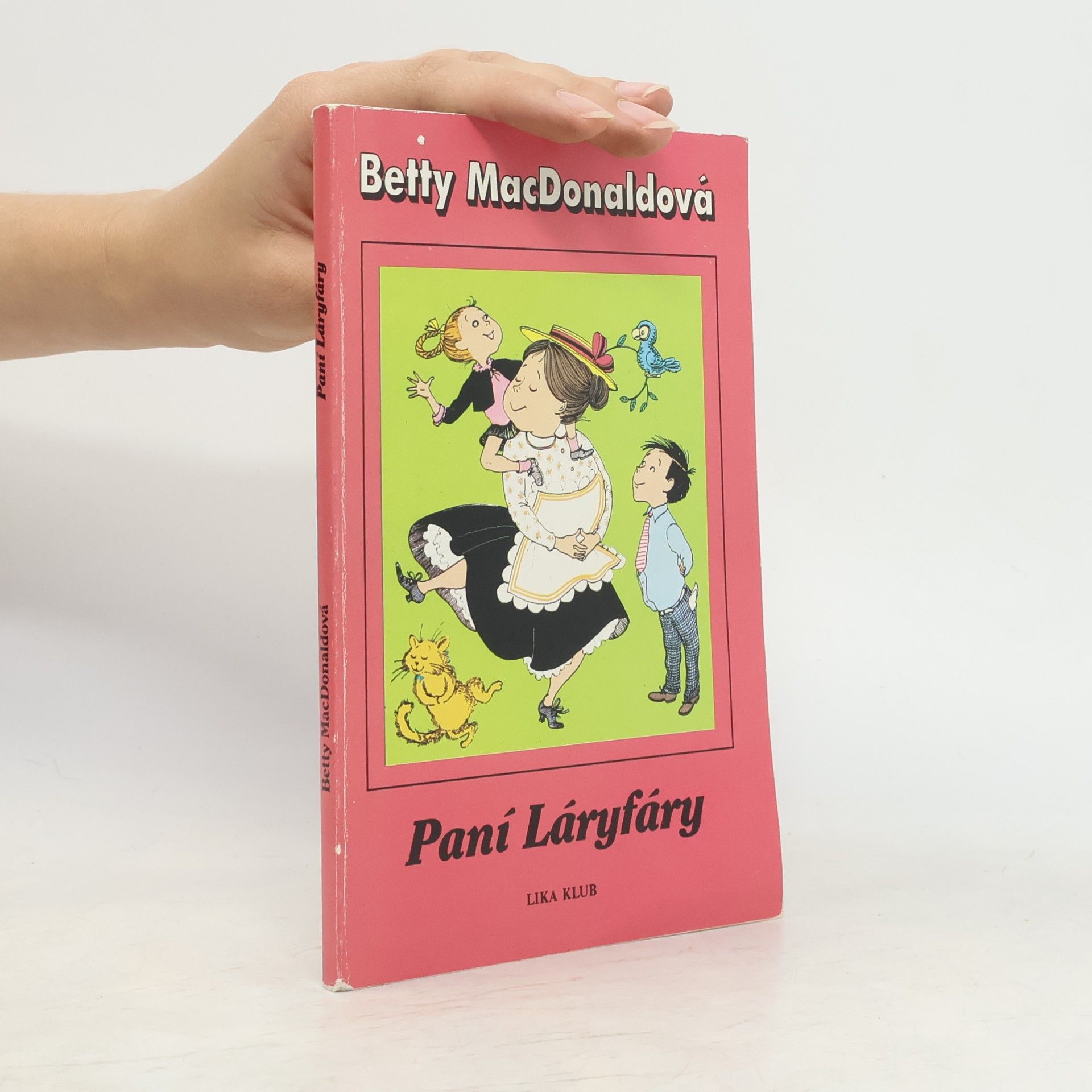 Betty MacDonald Paní Láryfáry